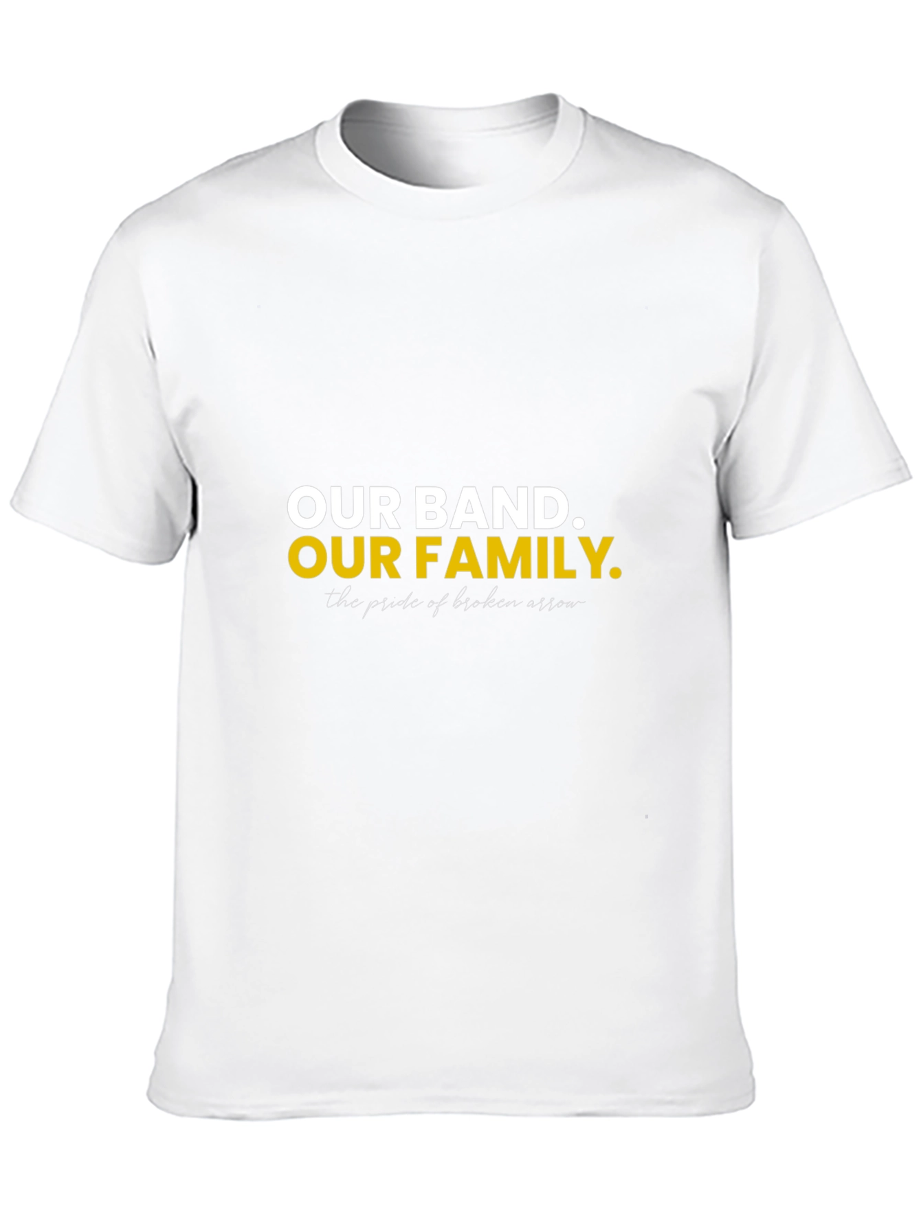 Our Band Our Family Graphic T-Shirt