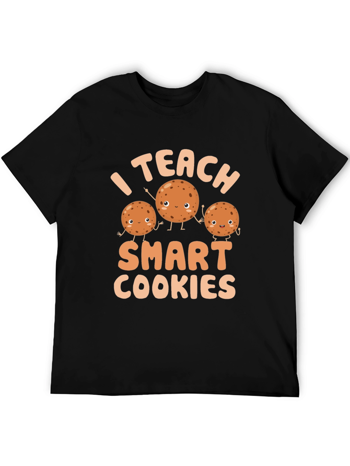 I Teach Smart Cookies T-Shirt