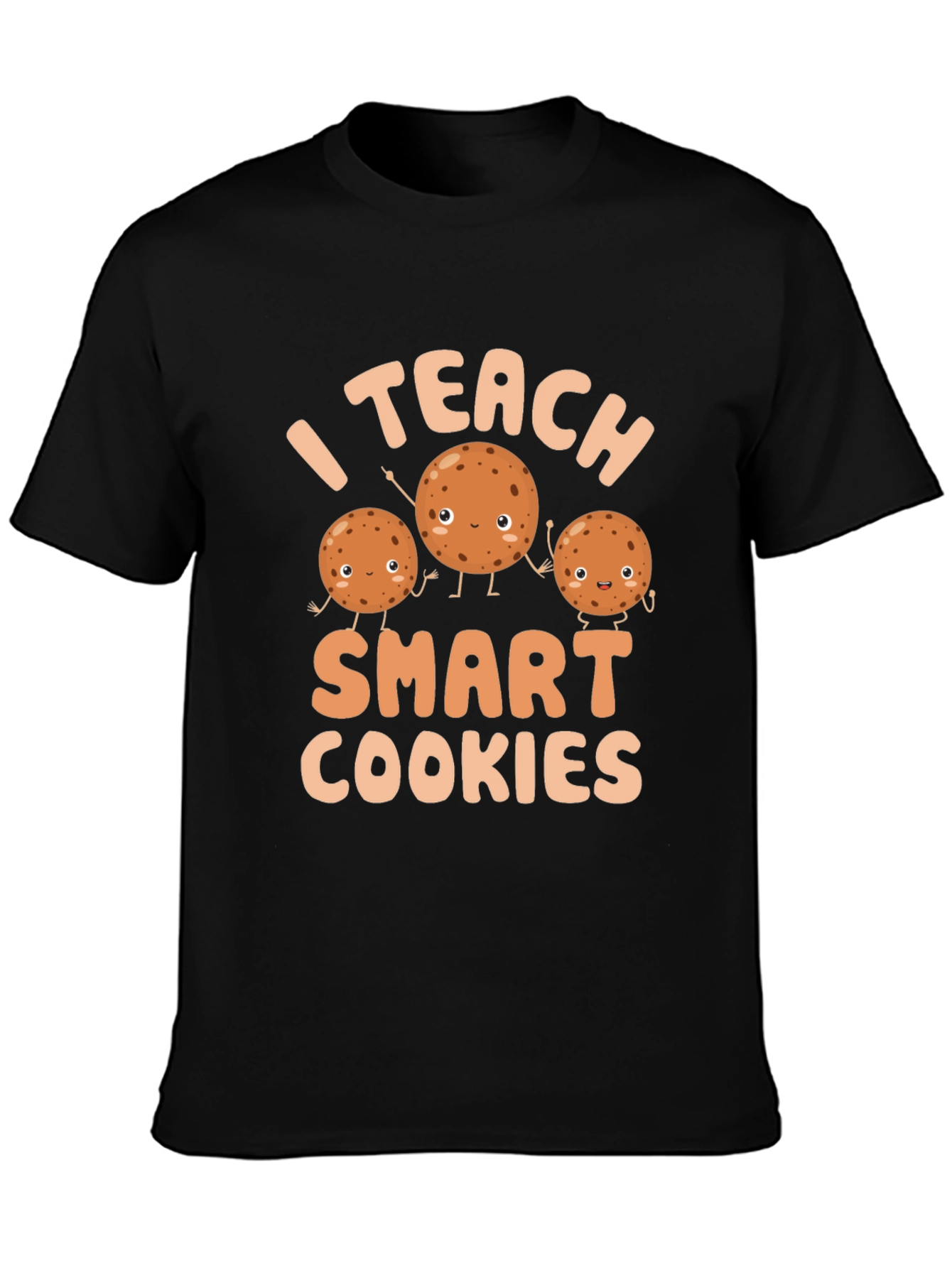 I Teach Smart Cookies T-Shirt