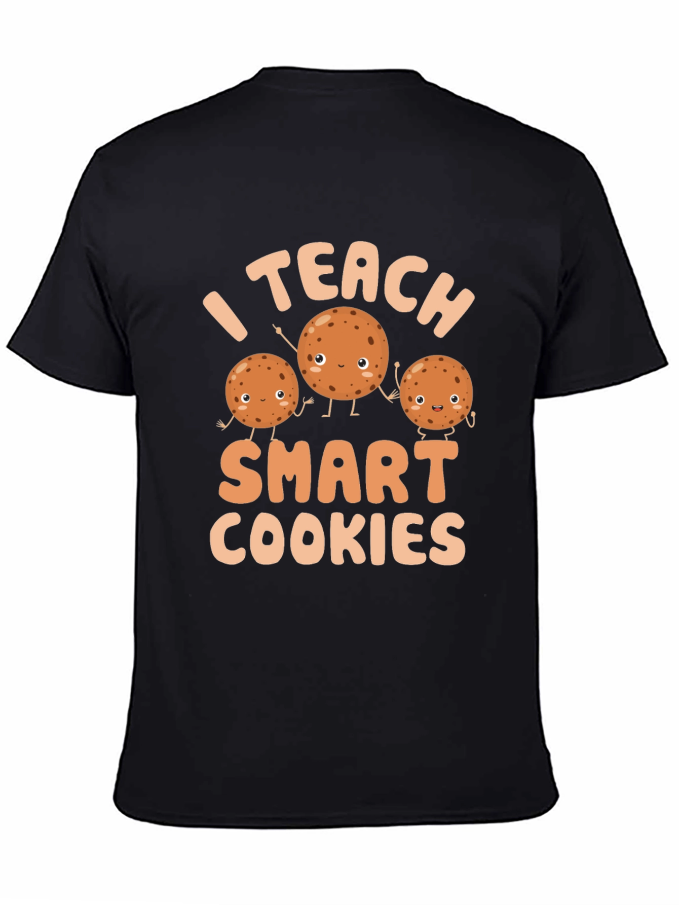 I Teach Smart Cookies T-Shirt