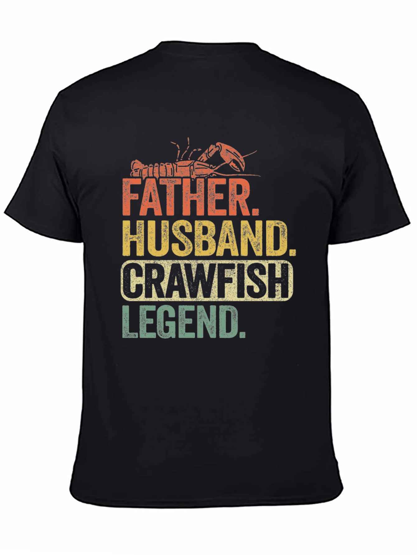 Father Husband Crawfish Legend T-Shirt