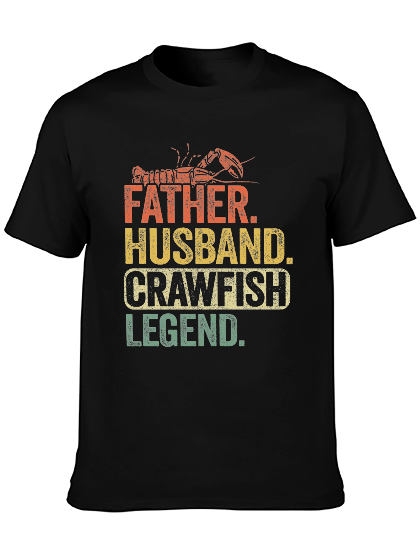 Father Husband Crawfish Legend T-Shirt