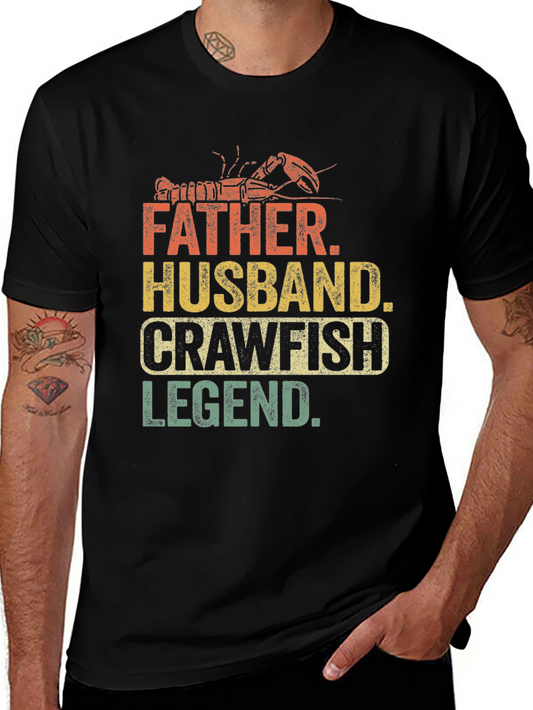 Father Husband Crawfish Legend T-Shirt