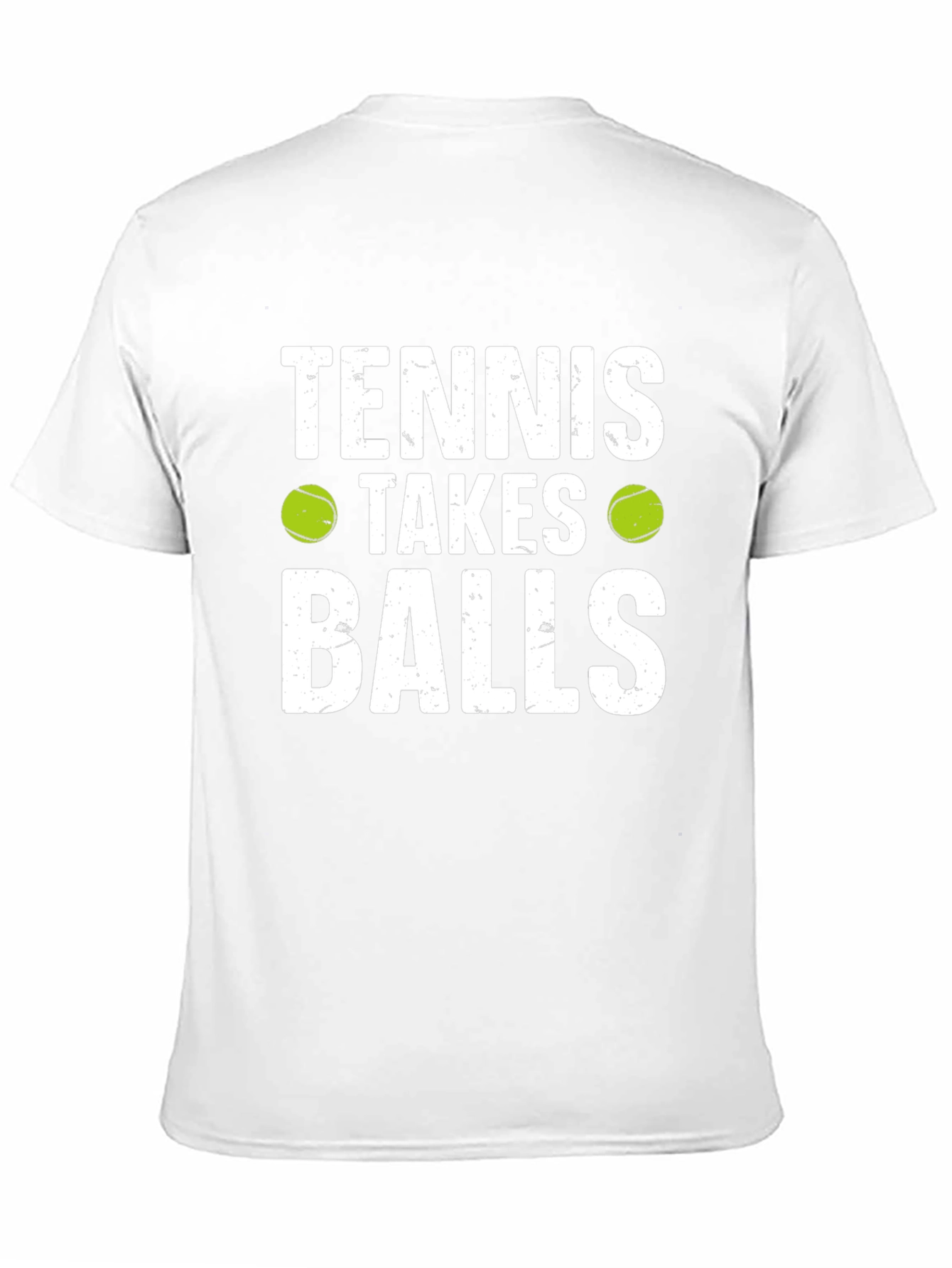 Tennis Takes Balls T-Shirt
