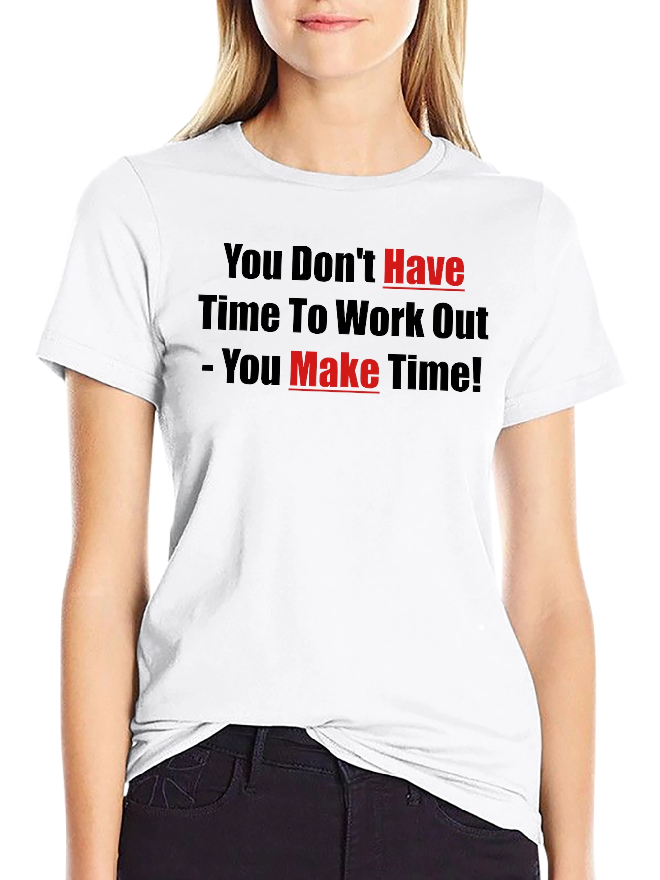 Motivational Workout T-Shirt - Make Time!