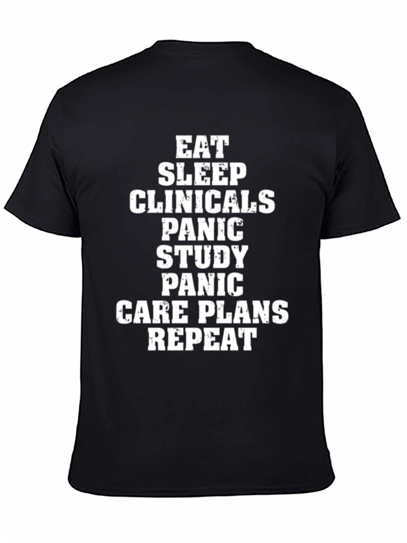 Eat Sleep Clinicals Panic Repeat Black T-Shirt