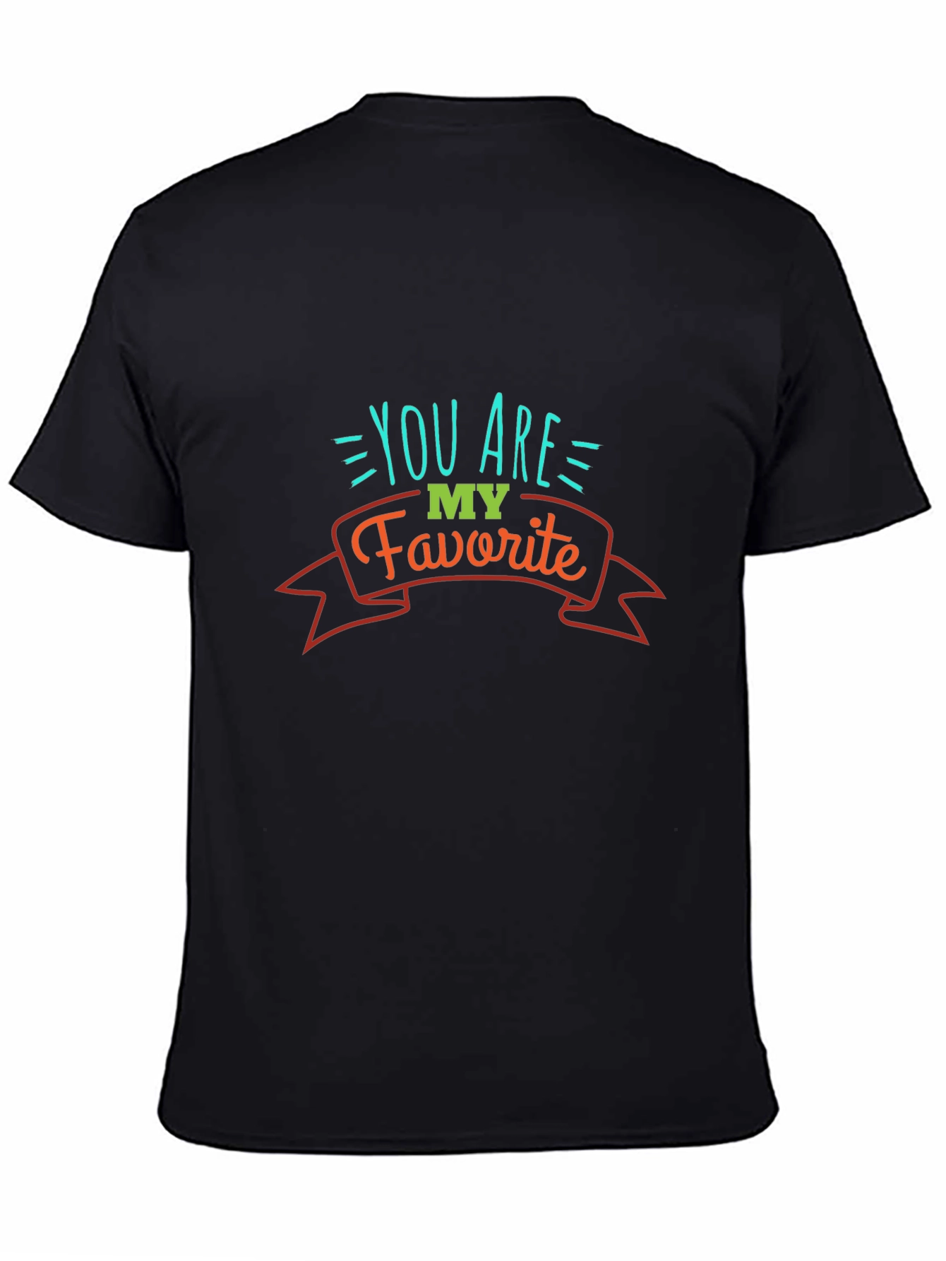 You are my favorite Mens Black T-Shirt