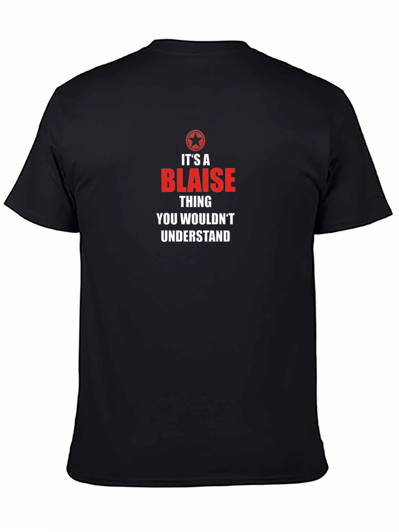 Its a Blaise Thing T-Shirt