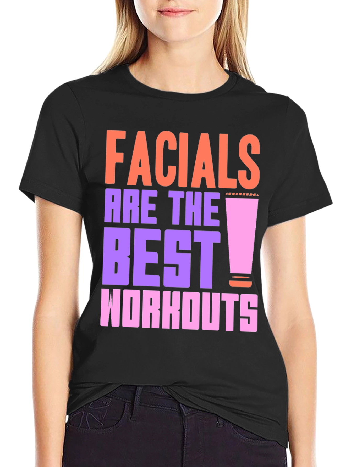 Facials Are the Best Workouts Graphic Tee