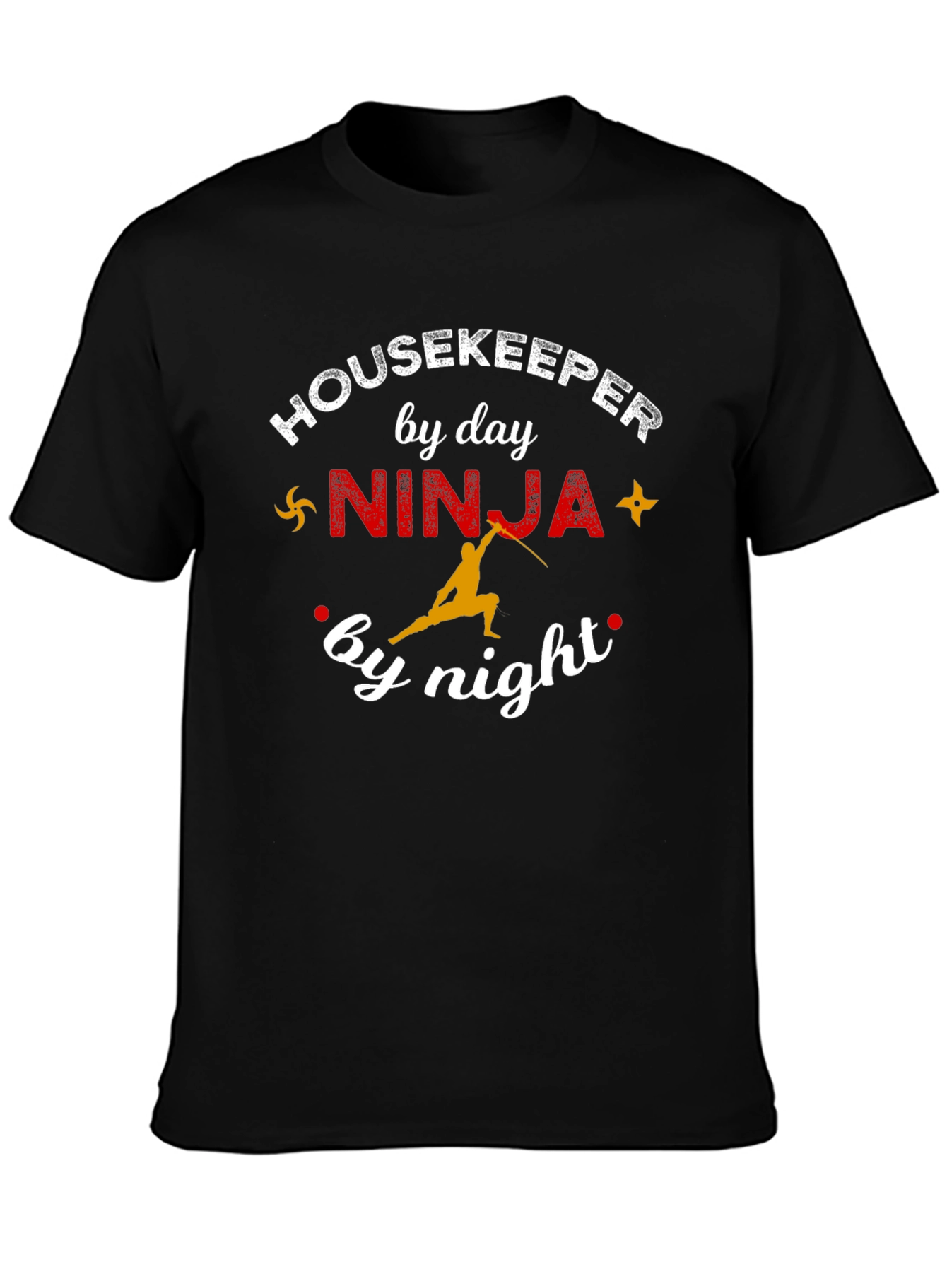 Housekeeper by Day Ninja by Night Black T-Shirt