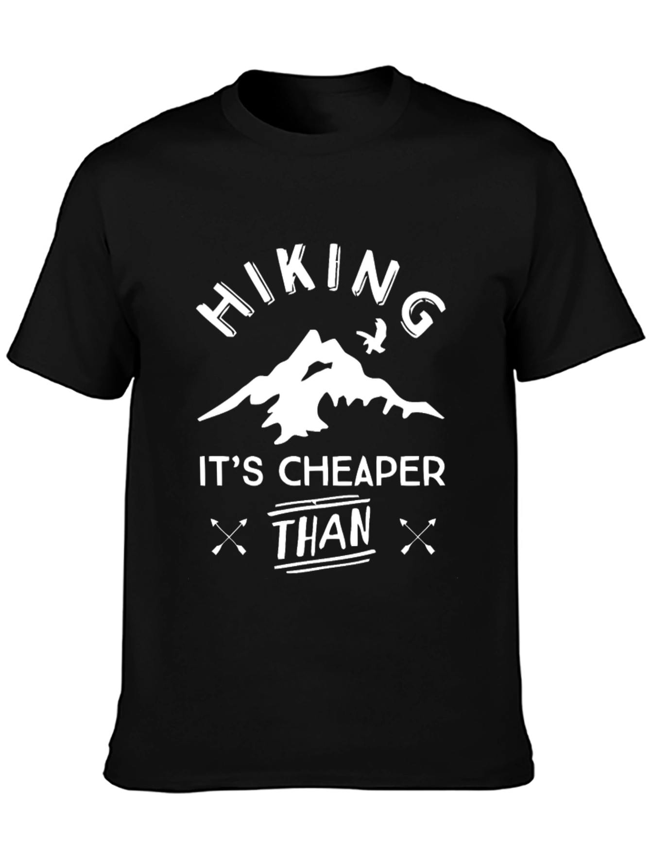 Hiking Cheaper Funny T-Shirt