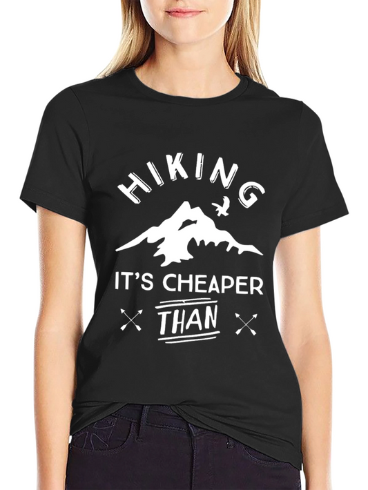 Hiking Cheaper Funny T-Shirt