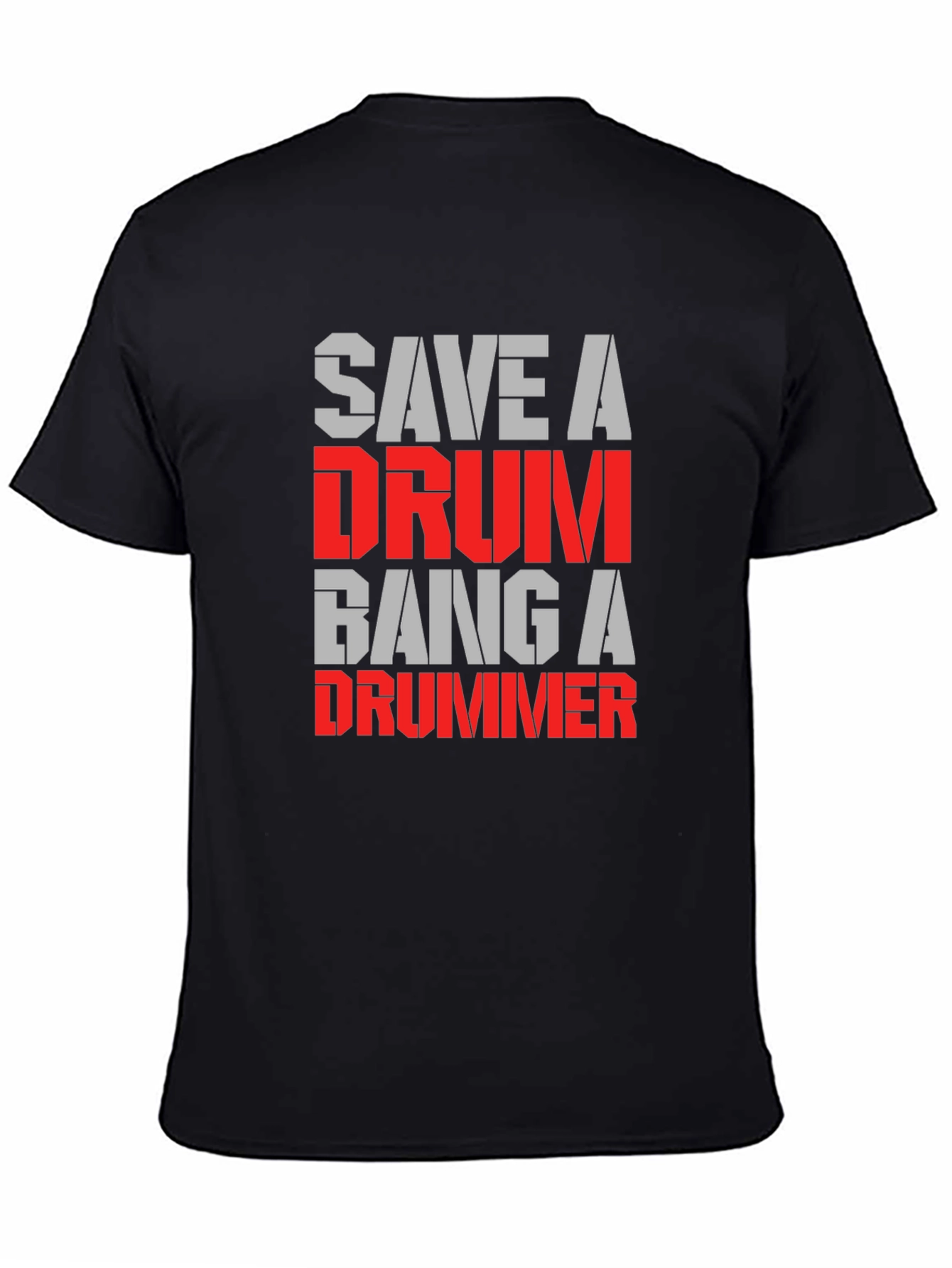 Save A Drum Bang A Drummer T-Shirt