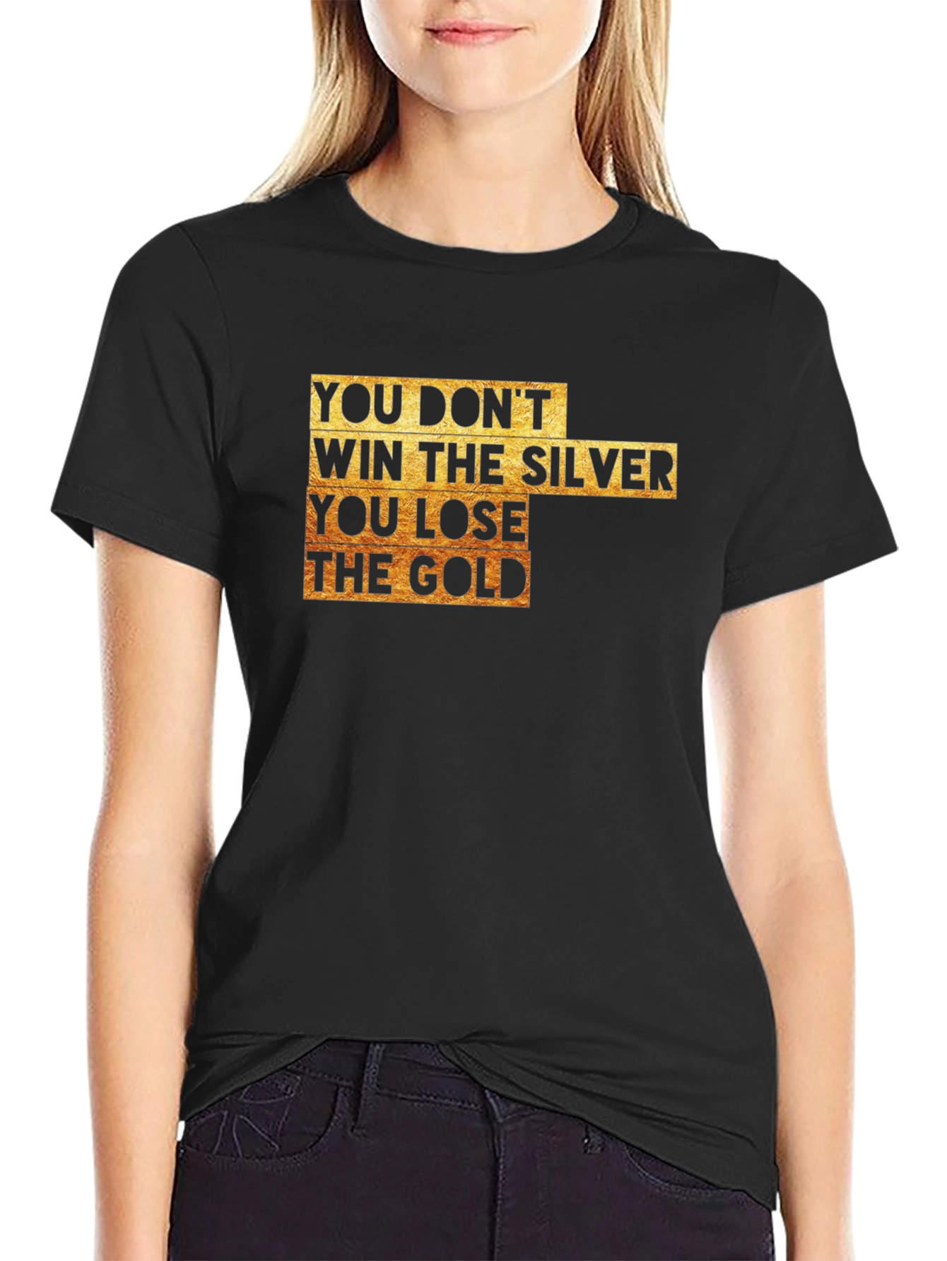You Lose The Gold T-Shirt