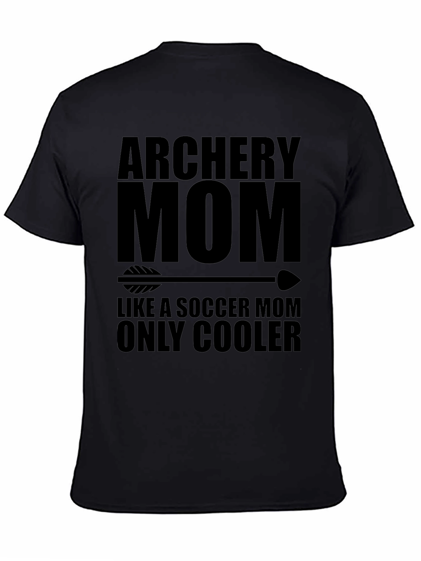 Archery Mom T-Shirt - Cool Moms Only!