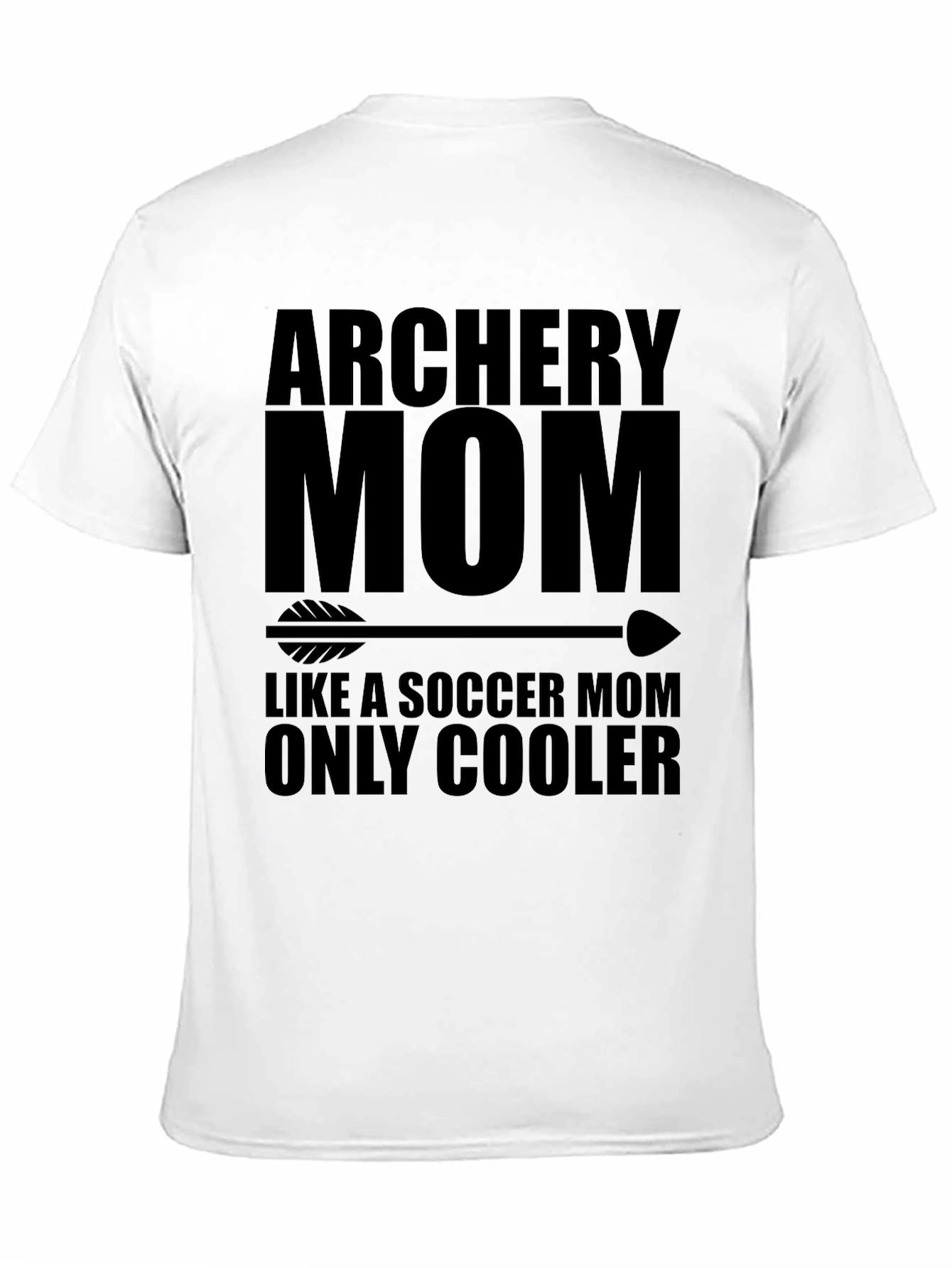 Archery Mom T-Shirt - Cool Moms Only!