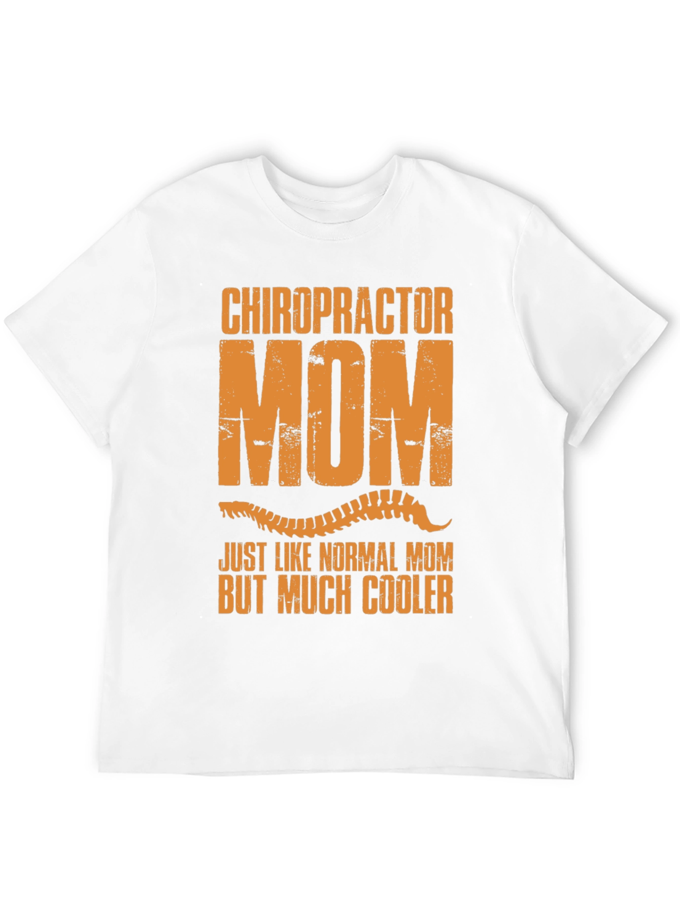Chiropractor Mom T-Shirt - Cool Mom Tee