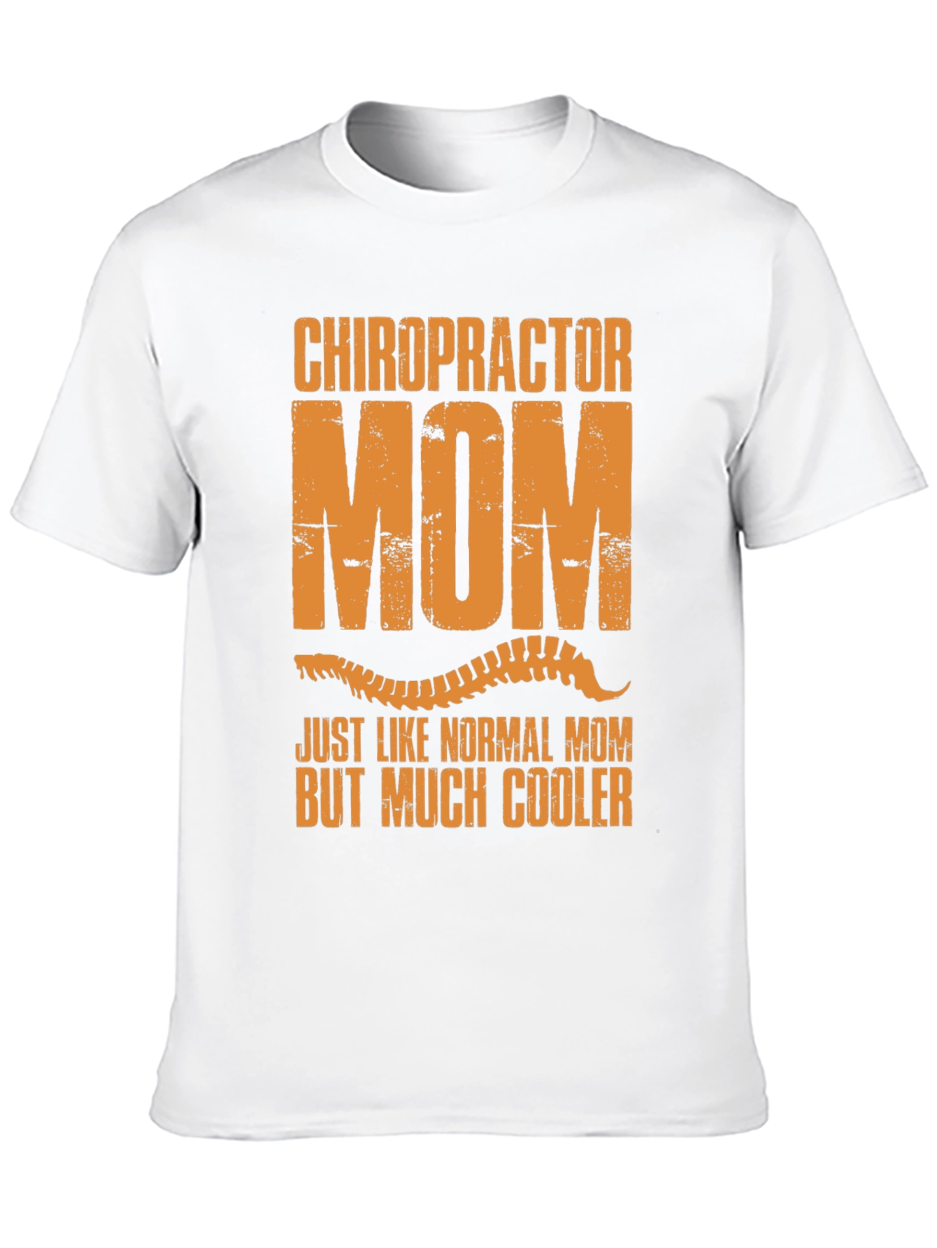 Chiropractor Mom T-Shirt - Cool Mom Tee