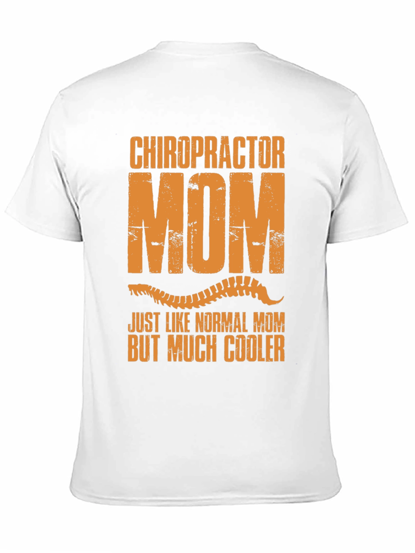 Chiropractor Mom T-Shirt - Cool Mom Tee