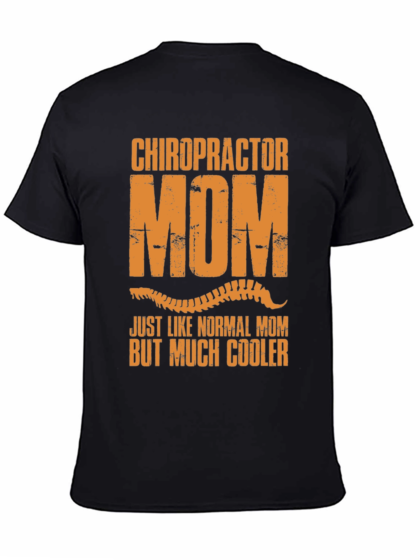 Chiropractor Mom T-Shirt - Cool Mom Tee