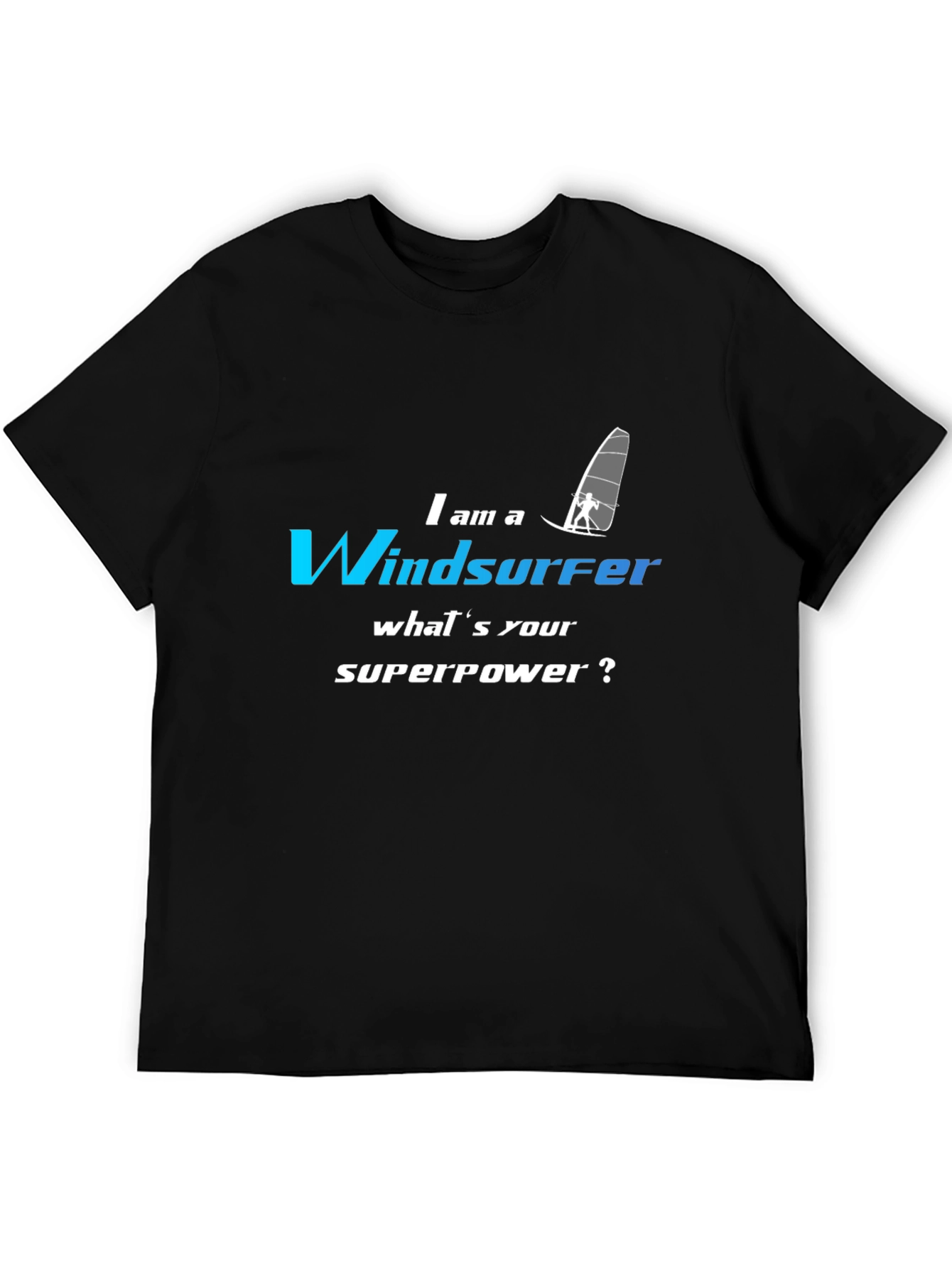 Windsurfer Superpower T-Shirt - Funny Sport Tee
