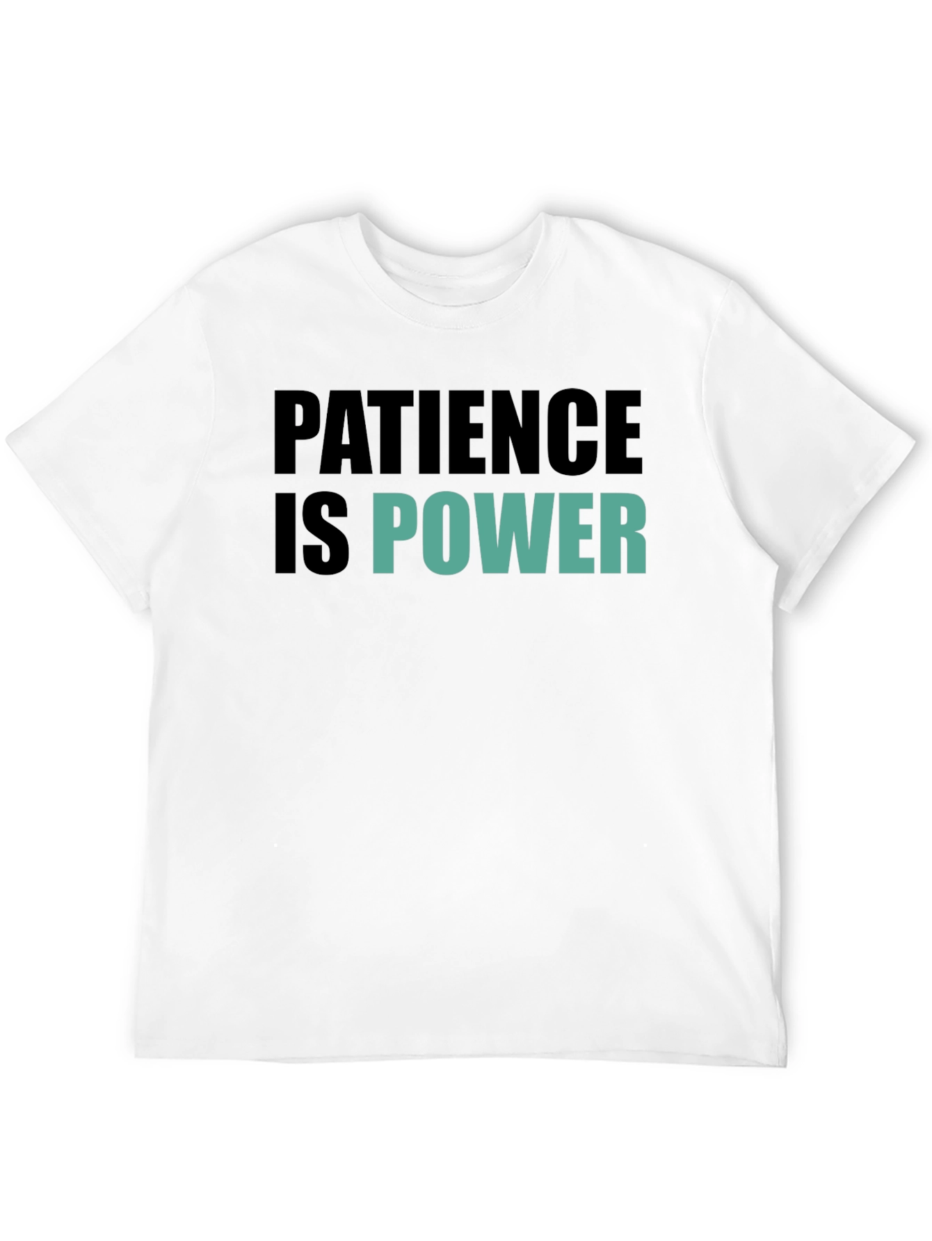 Patience is Power Graphic Tee - Motivational Black T-Shirt