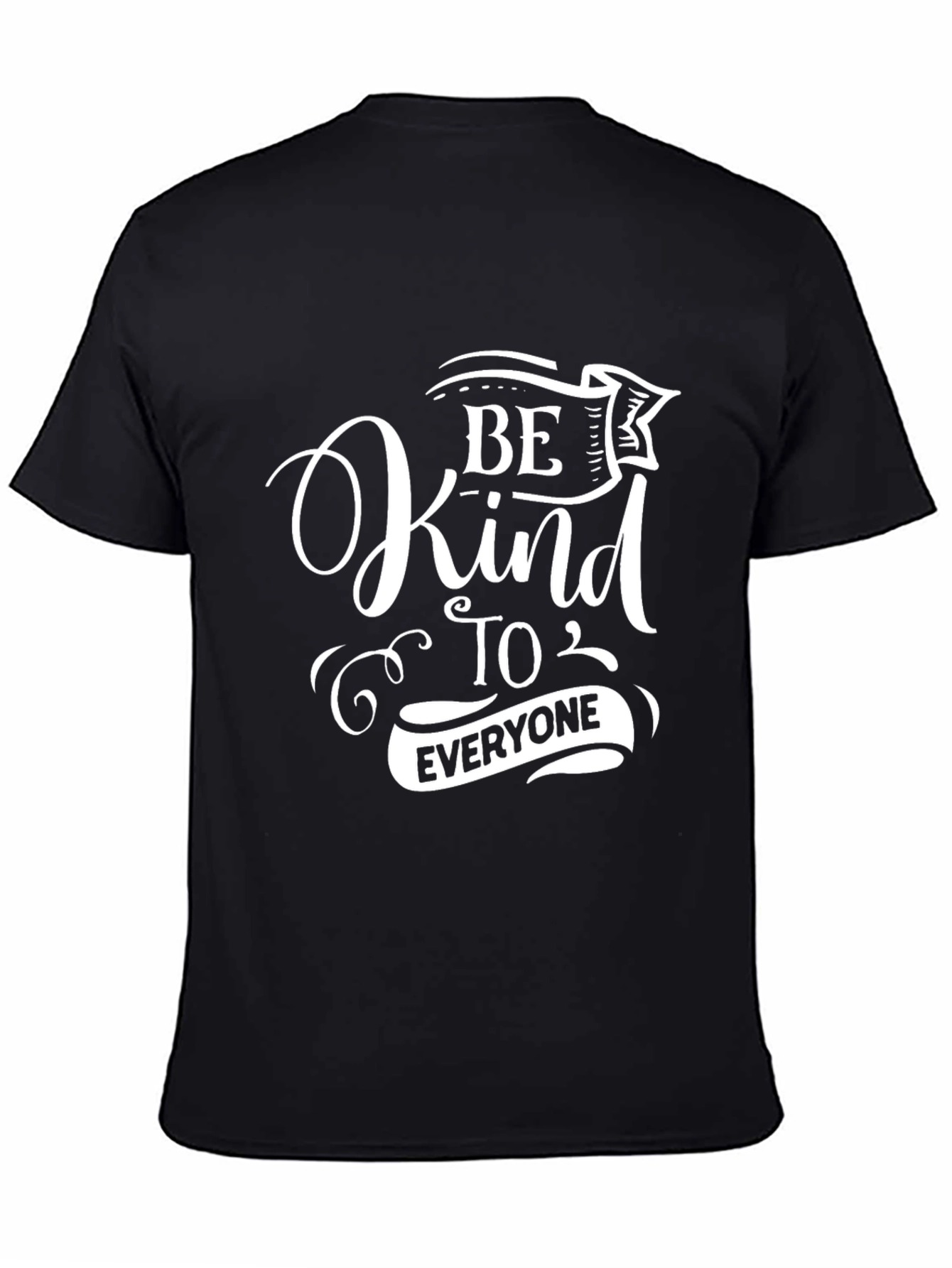 Be Kind to Everyone Black T-Shirt