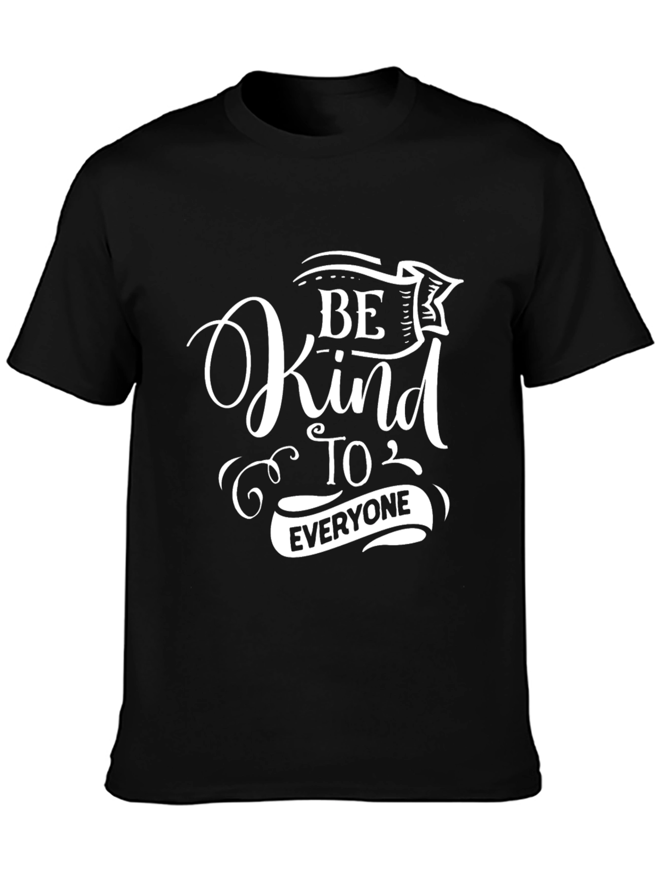 Be Kind to Everyone Black T-Shirt