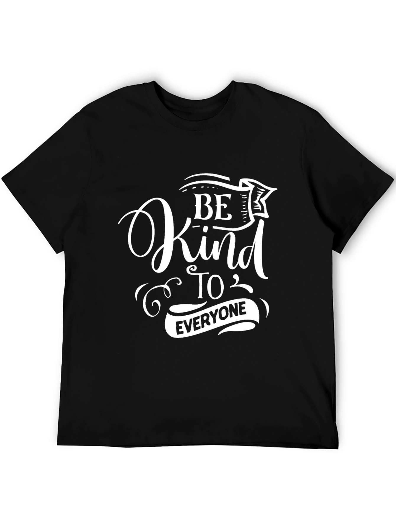 Be Kind to Everyone Black T-Shirt