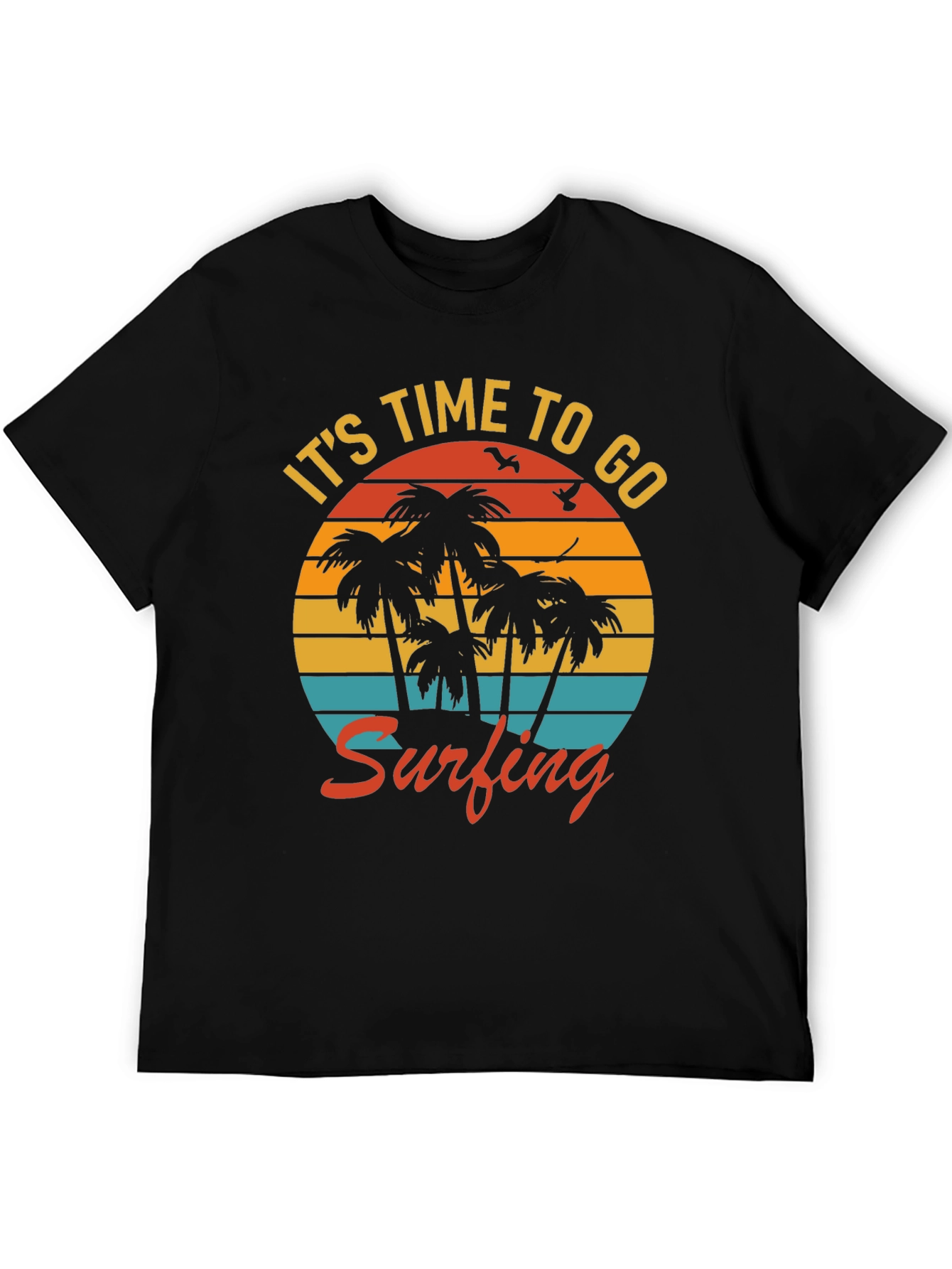 Its Time to Go Surfing Graphic Tee