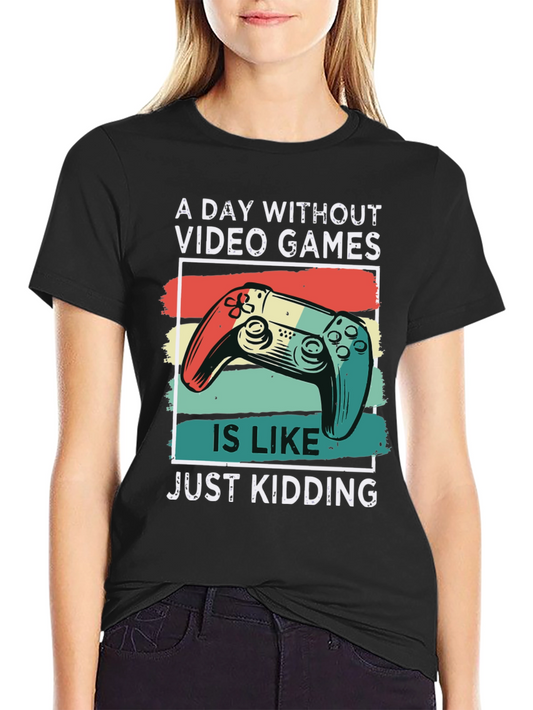 Video Game T-Shirt - A Day Without Games