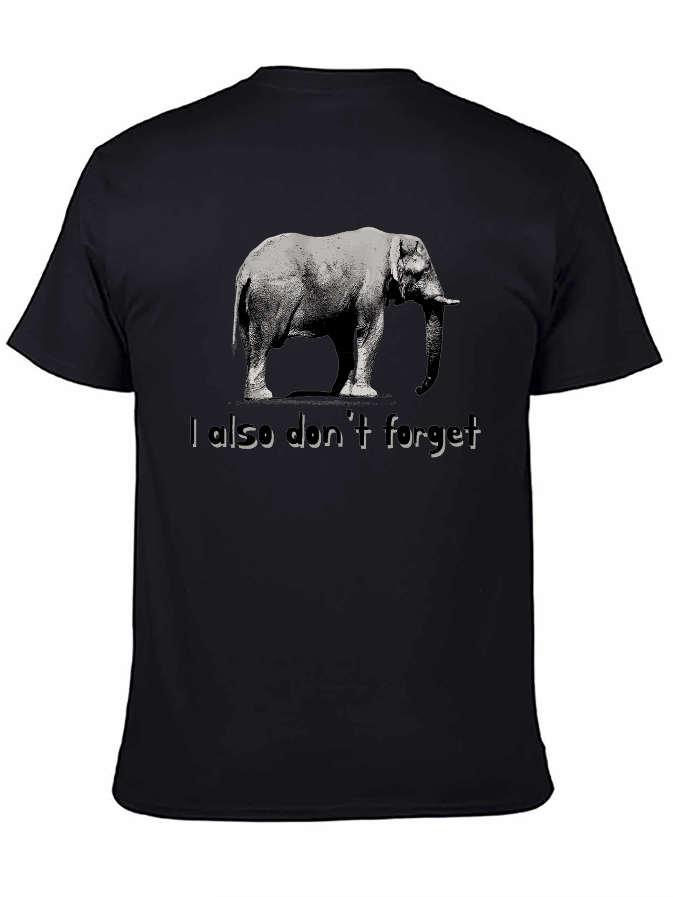 Elephant Never Forgets T-Shirt