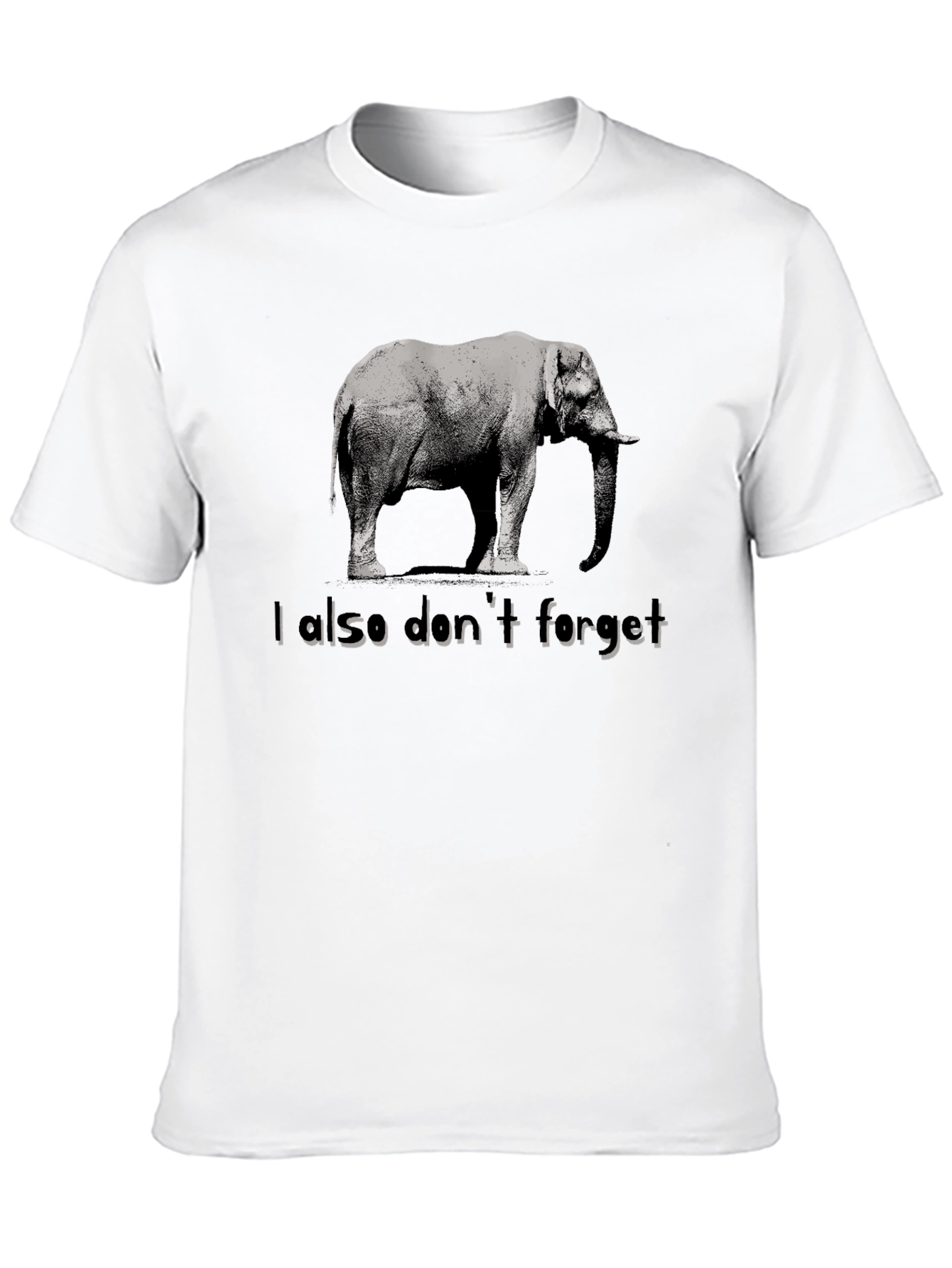 Elephant Never Forgets T-Shirt