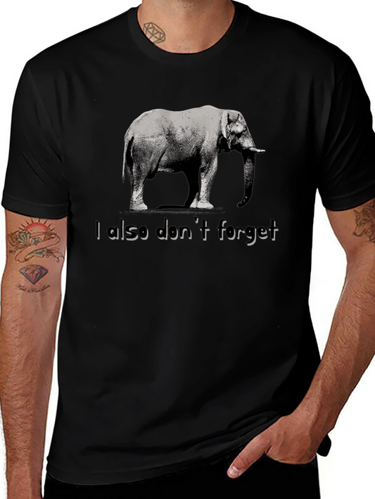 Elephant Never Forgets T-Shirt