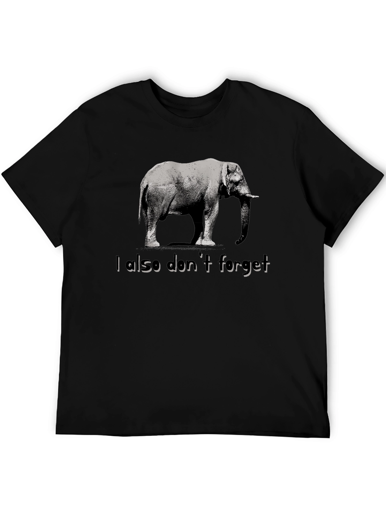 Elephant Never Forgets T-Shirt