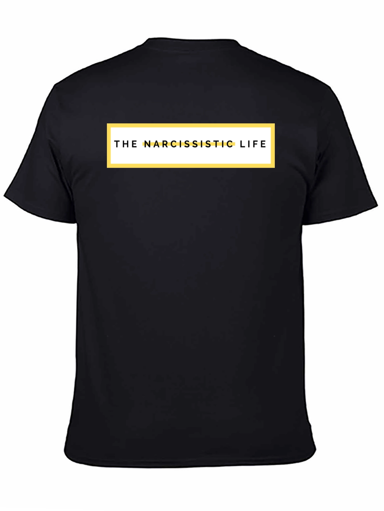The Narcissistic Life Graphic Tee - Soft Cotton