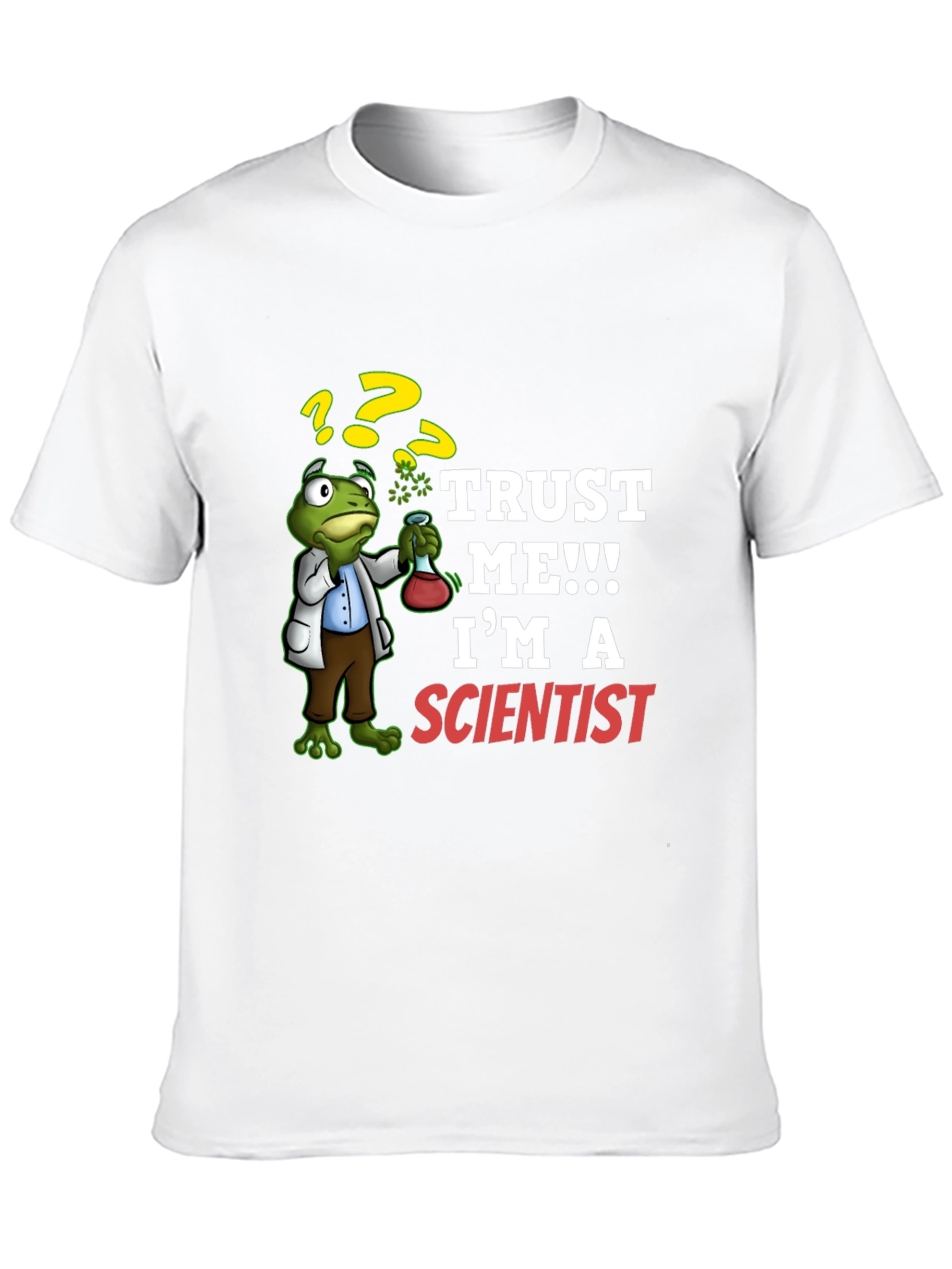 Trust Me Im A Scientist T-Shirt
