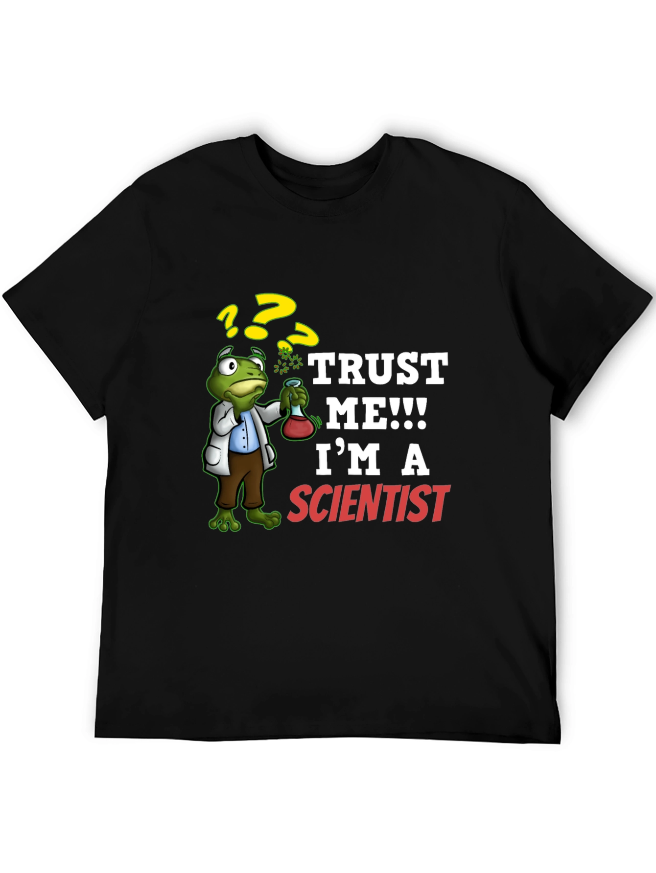 Trust Me Im A Scientist T-Shirt