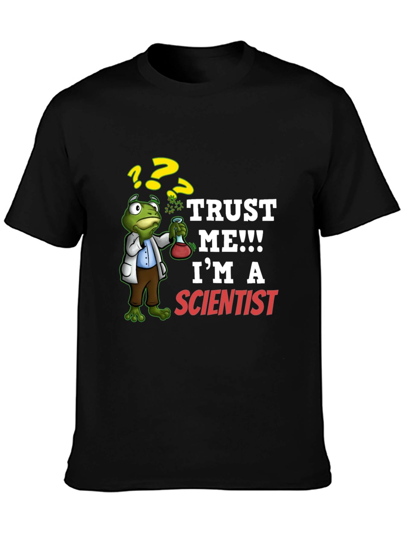 Trust Me Im A Scientist T-Shirt