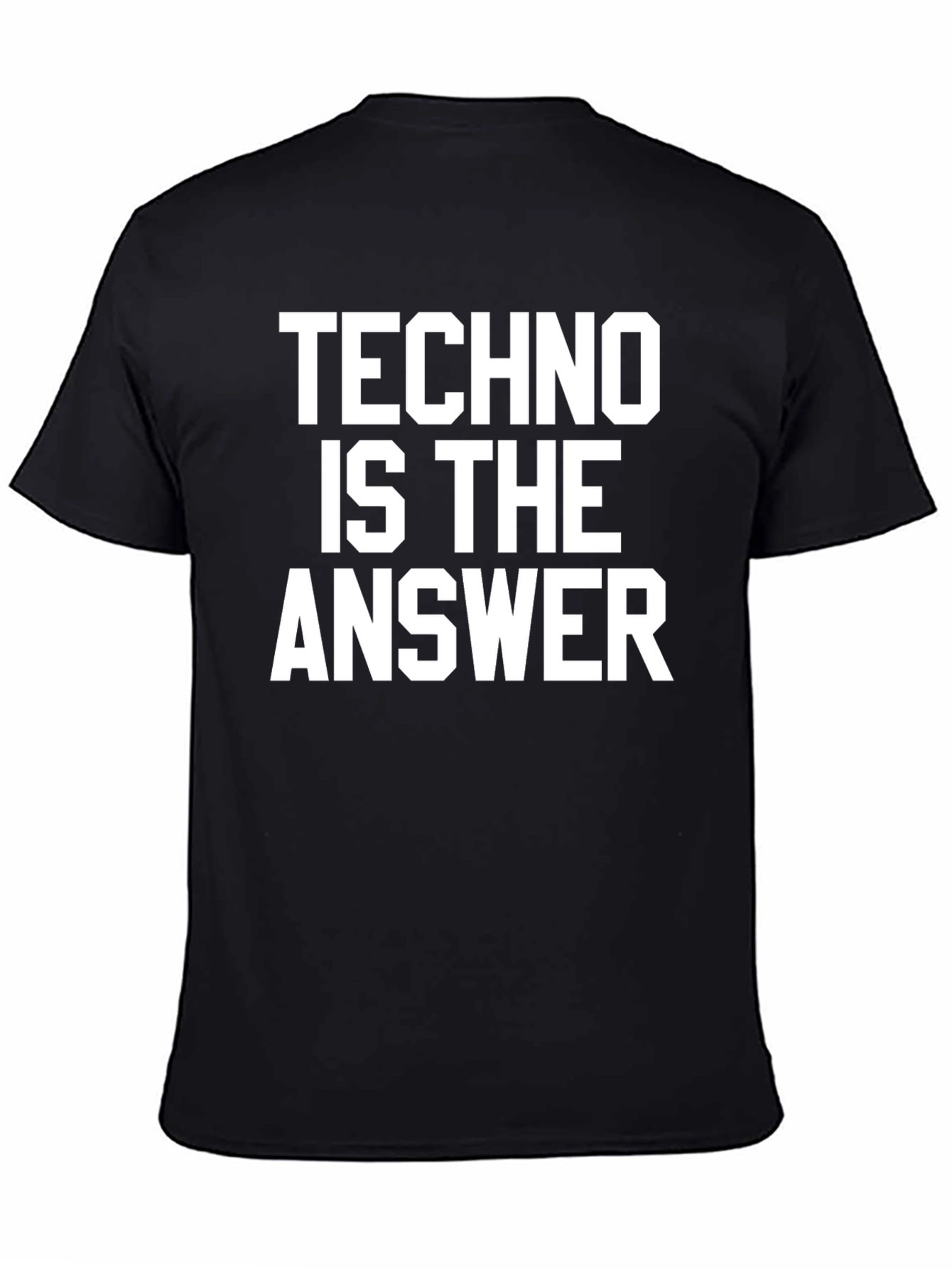 Techno is the Answer T-Shirt - Black