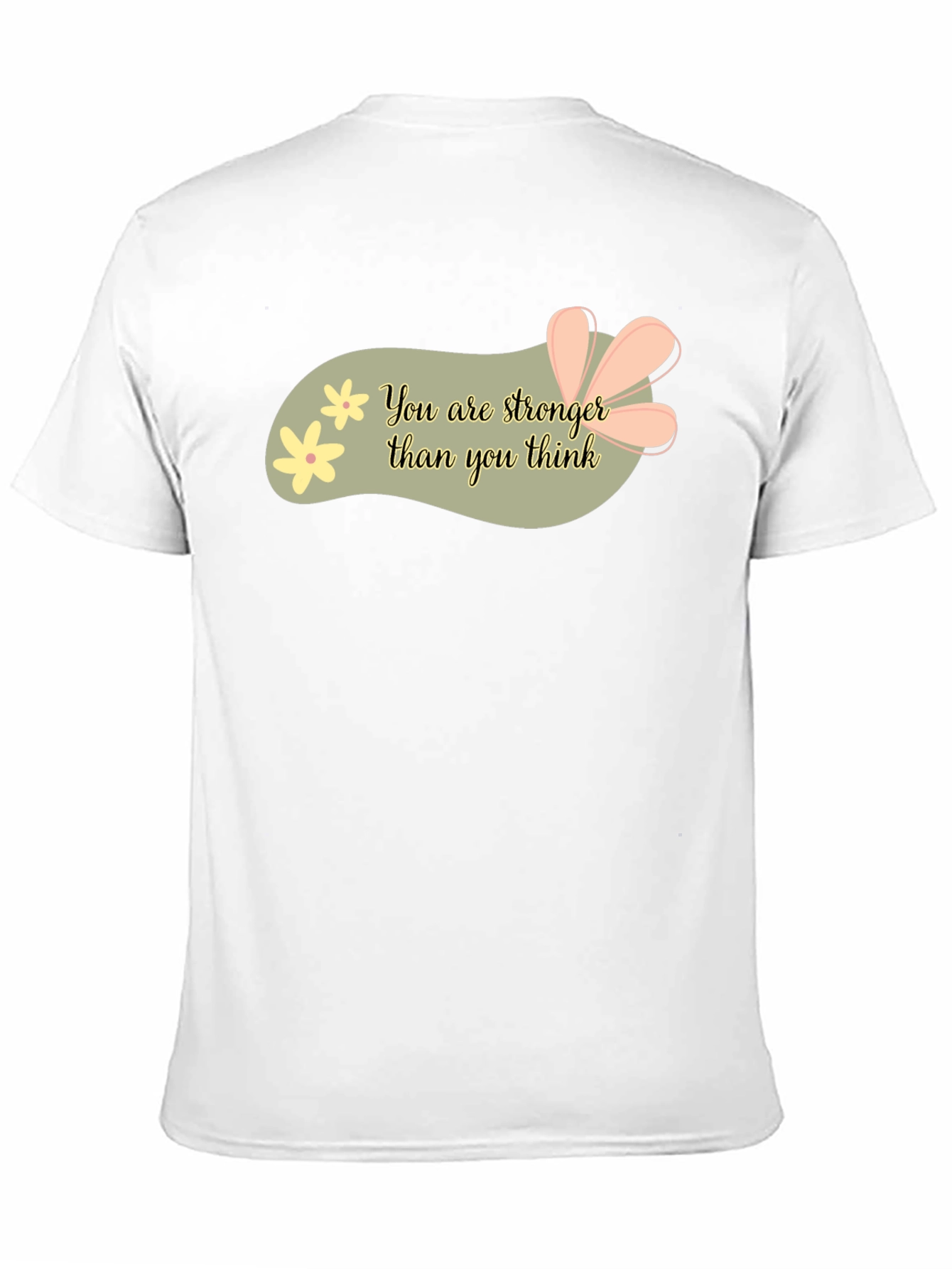 Stronger Than You Think Graphic Tee - Motivational T-Shirt