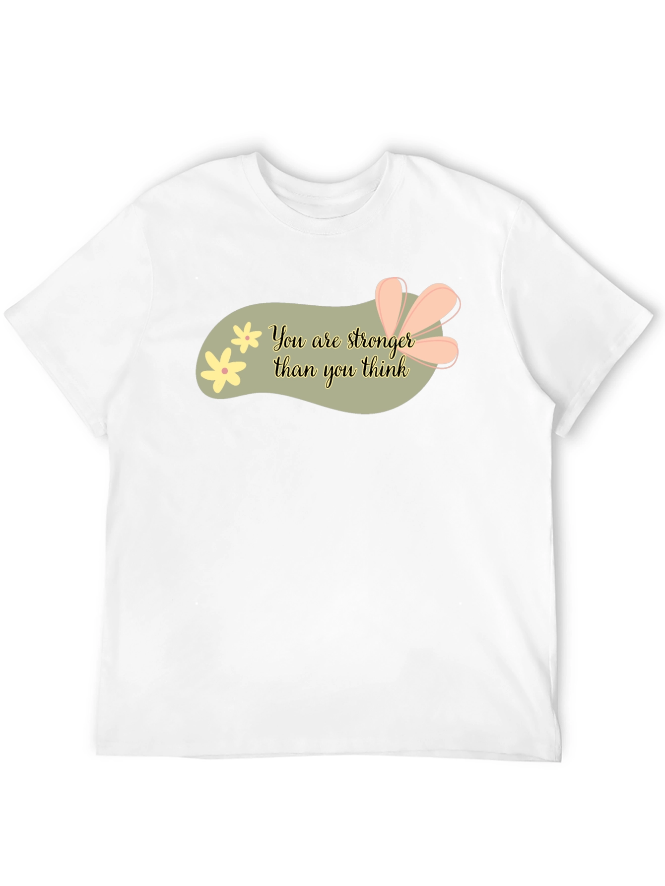 Stronger Than You Think Graphic Tee - Motivational T-Shirt