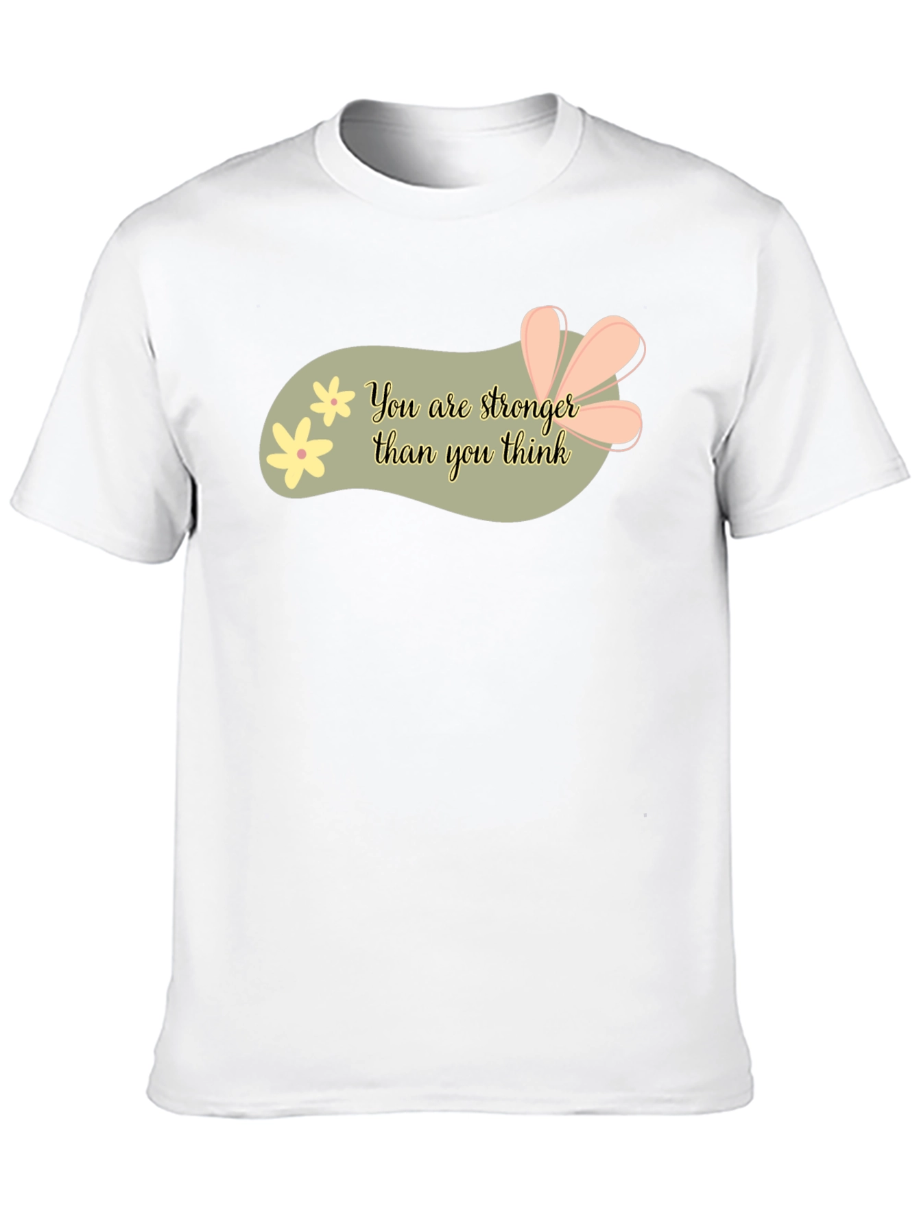 Stronger Than You Think Graphic Tee - Motivational T-Shirt
