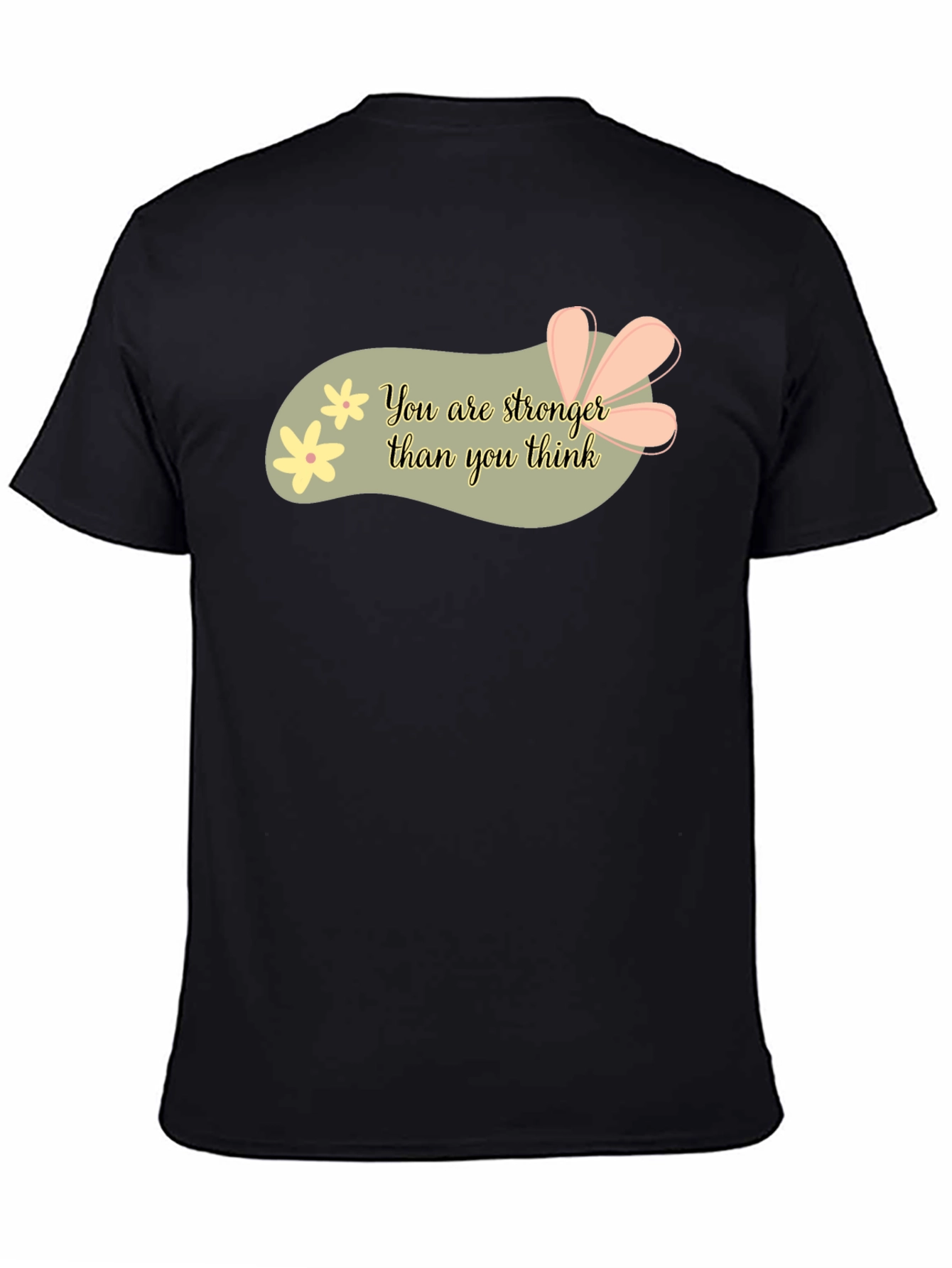 Stronger Than You Think Graphic Tee - Motivational T-Shirt