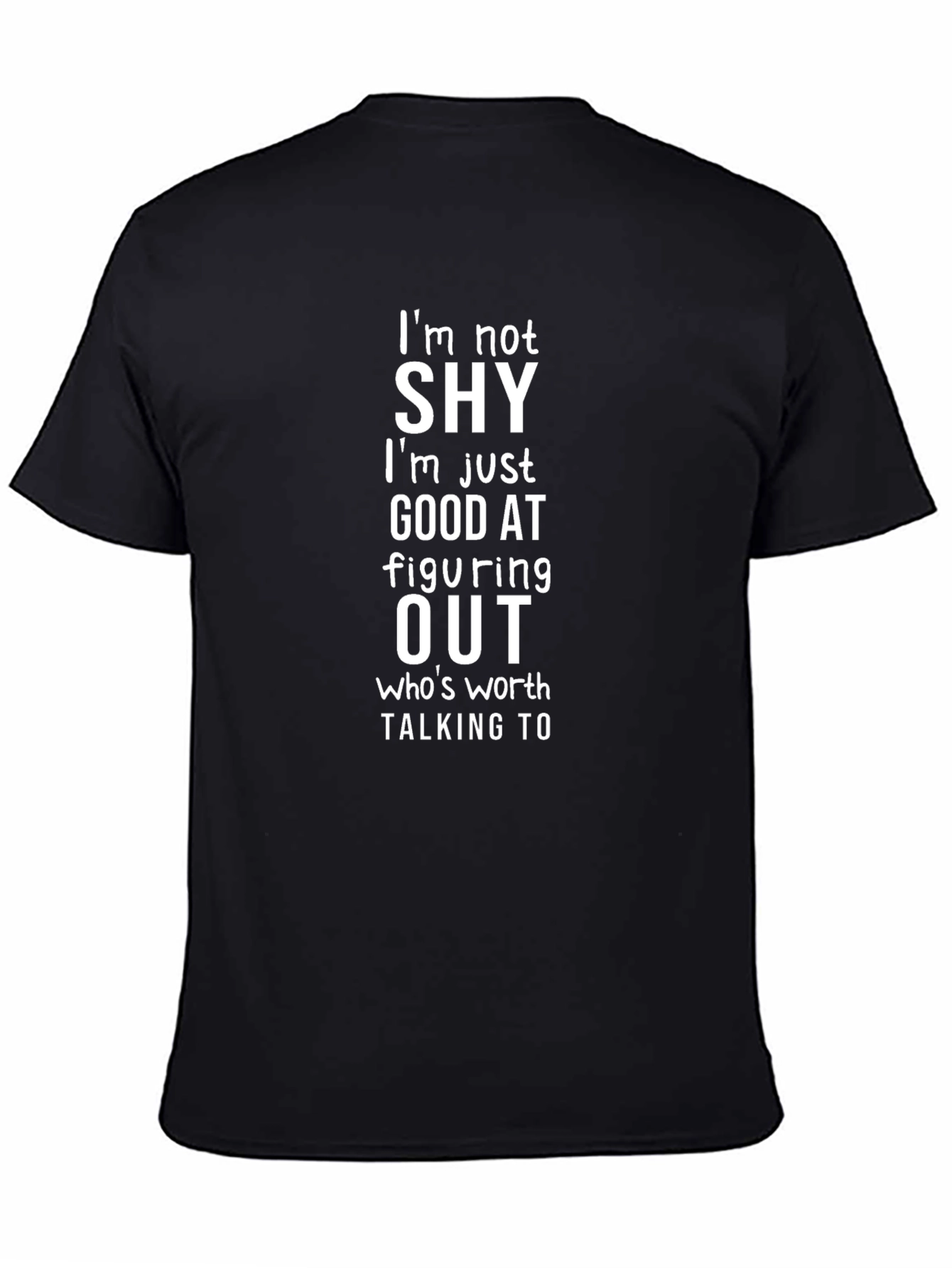 Funny Im Not Shy Graphic Tee