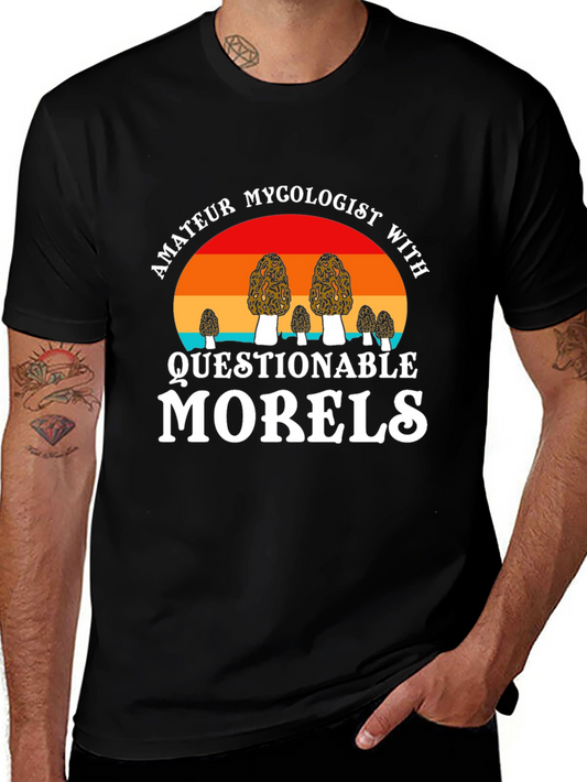 Amateur Mycologist Questionable Morels Graphic Tee