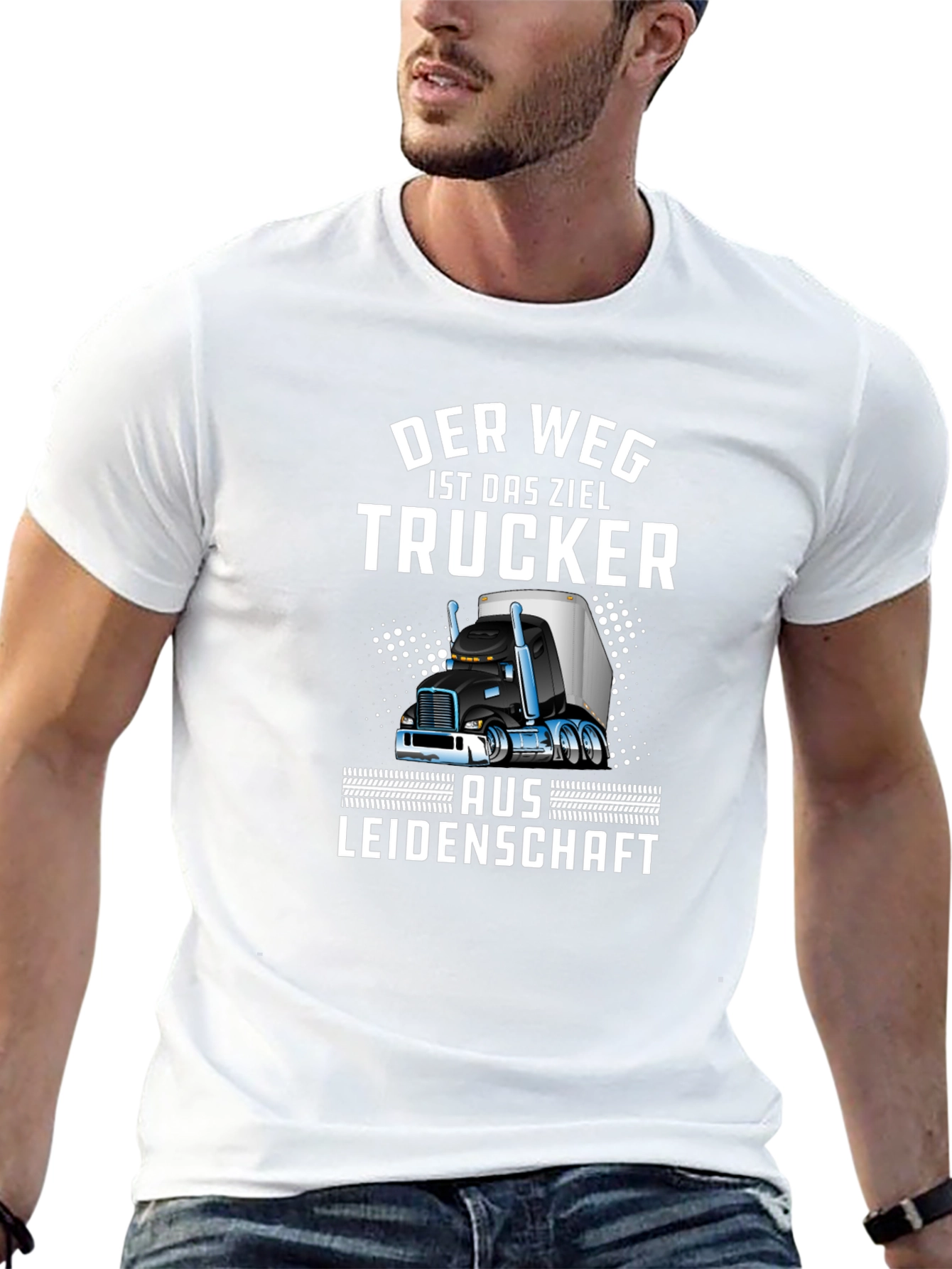 Trucker T-Shirt - Der Weg Ist Das Ziel Design