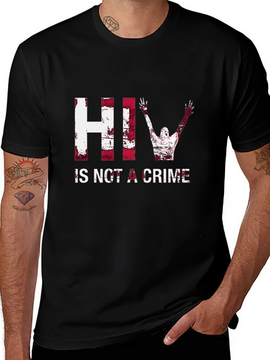 HIV is Not A Crime T-Shirt
