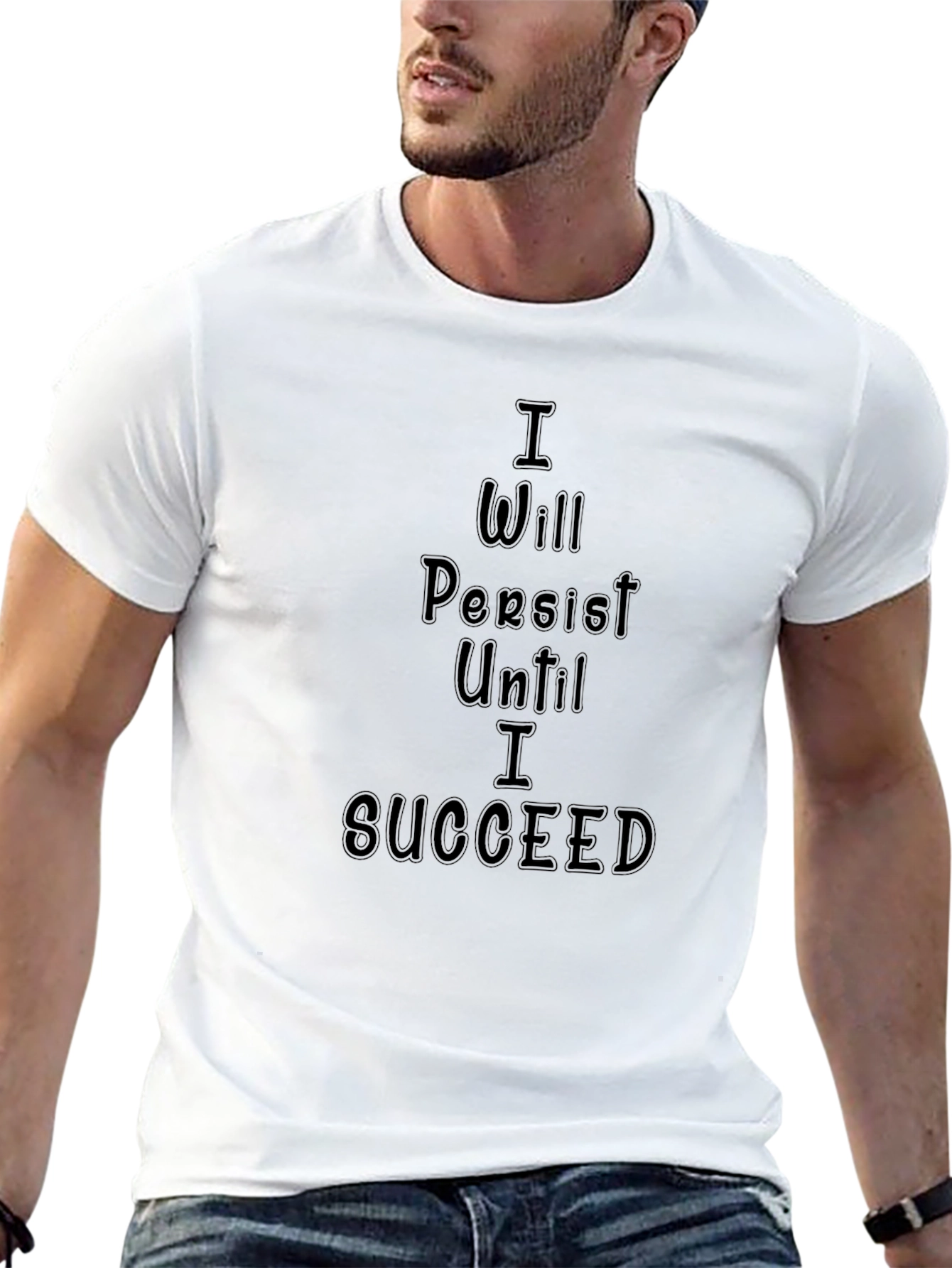Motivational Black T-Shirt - Persist Until I Succeed