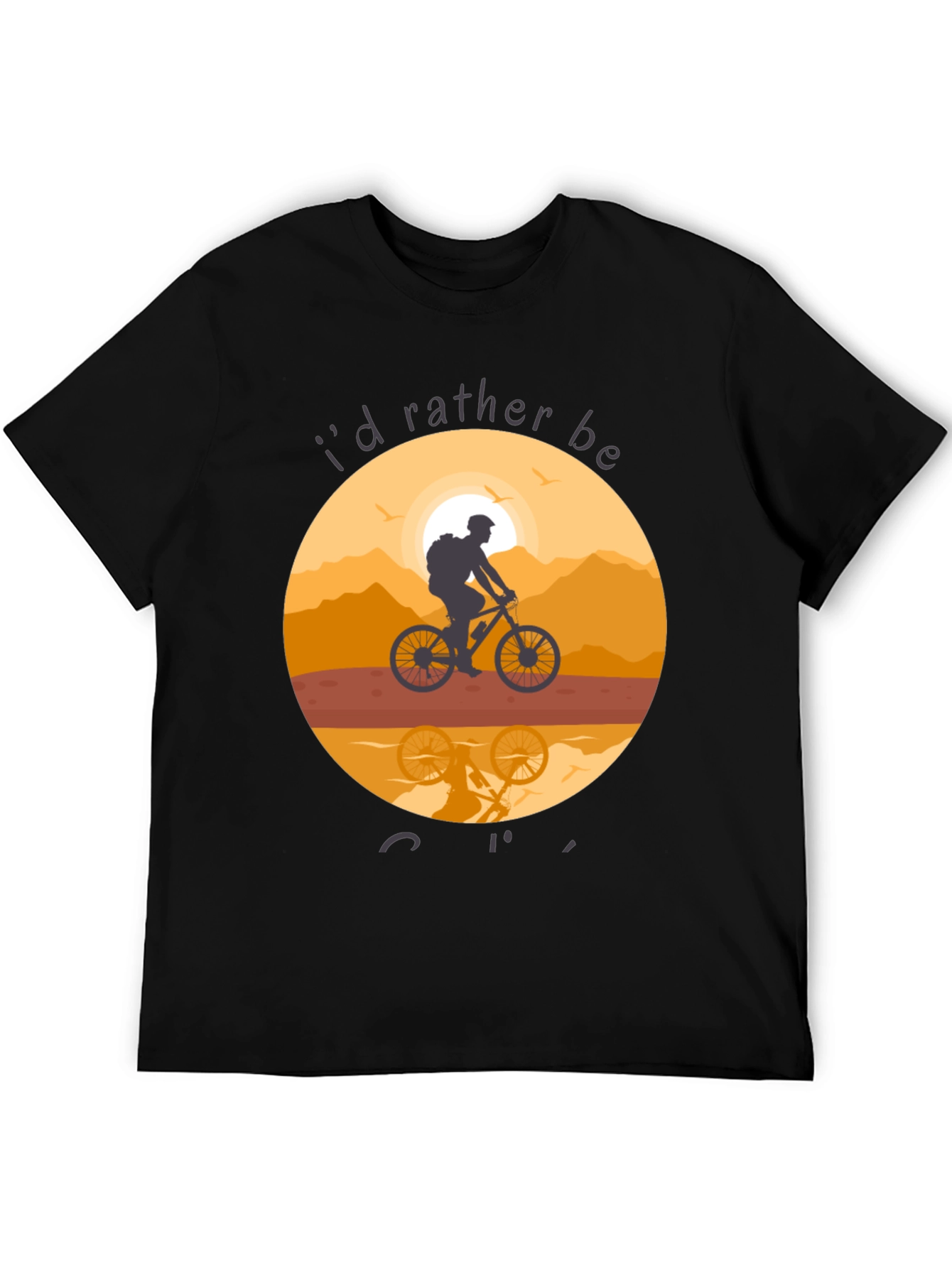 Mountain Biking T-Shirt - Id Rather Be Cycling